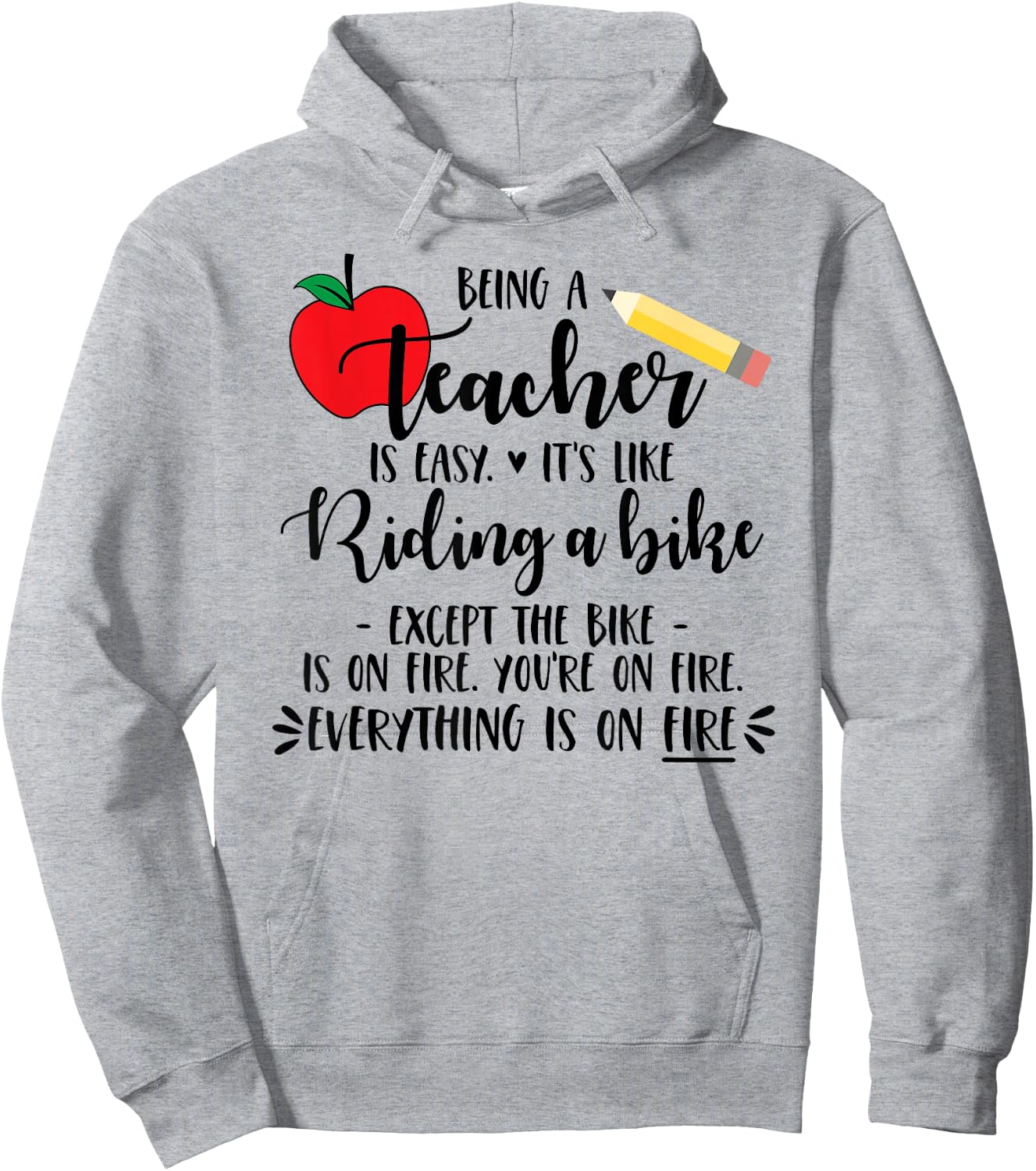 Being a Teacher is Easy it's like riding a bike Except Shirt Women Girls Kids Hoodie - Hoodie | Ash