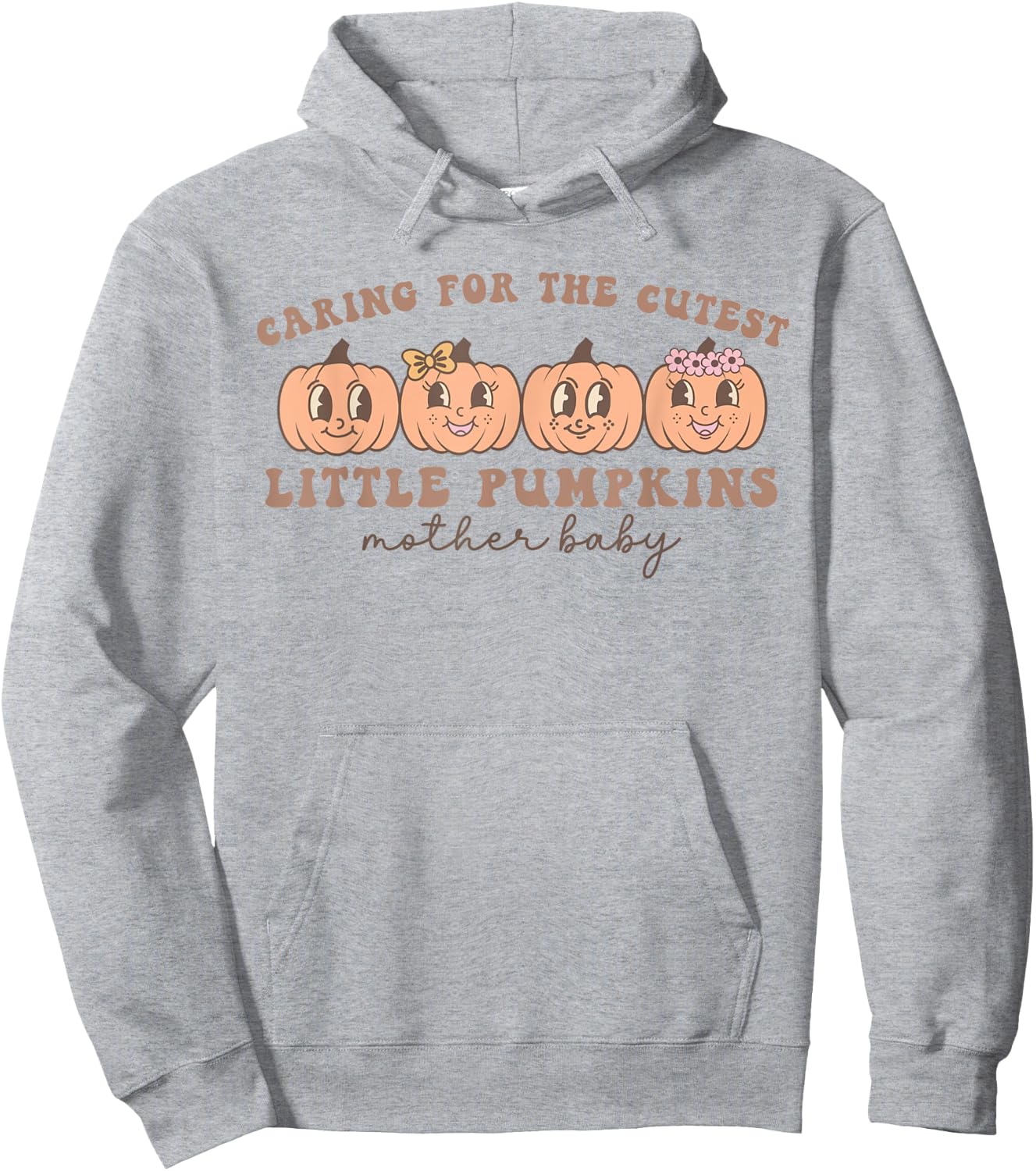 Mother Baby Unit Cutest Pumpkins Postpartum Nurse Fall Hoodie - Hoodie | Ash