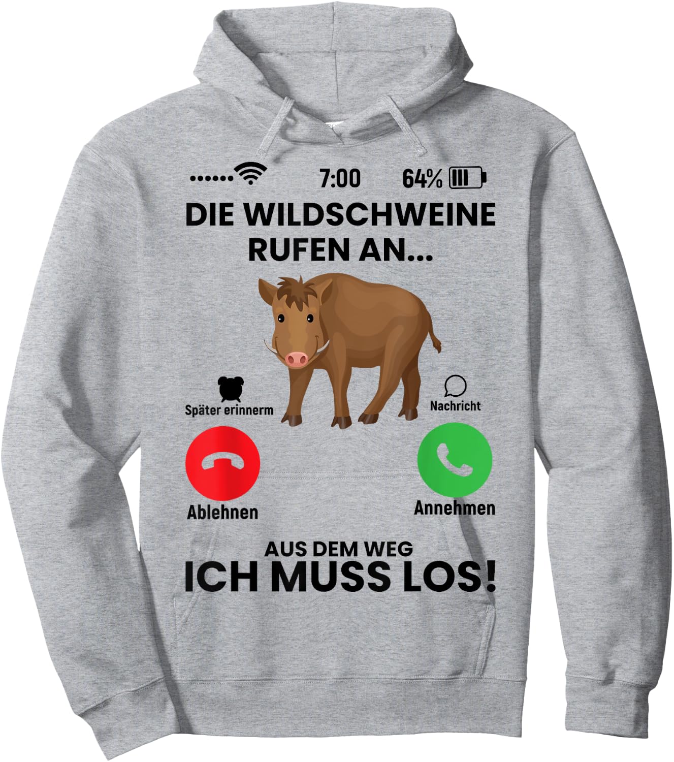 Die Wildschweine Rufen An Spruch Geschenk für Jäger Lustiger Hoodie - Hoodie | Ash