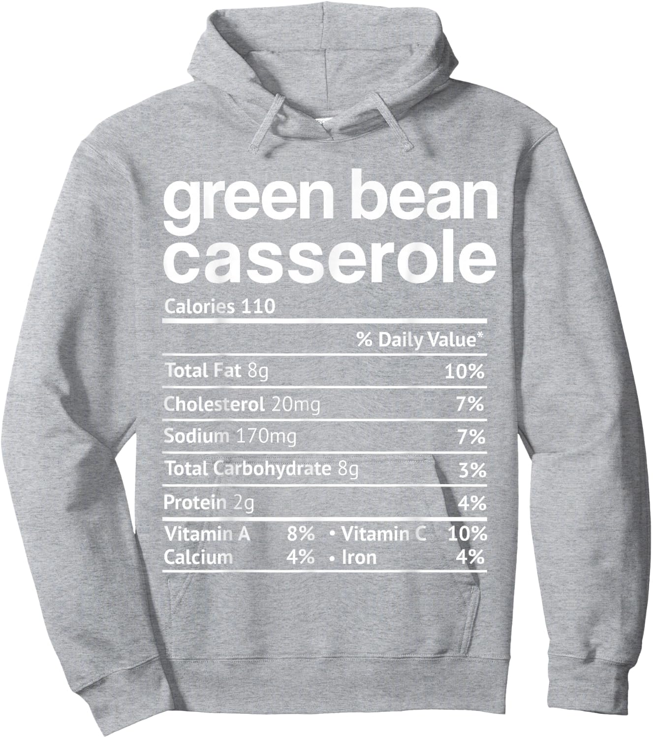 Green beans Casserole Nutrition Facts Funny Thanksgiving Hoodie - Hoodie | Ash
