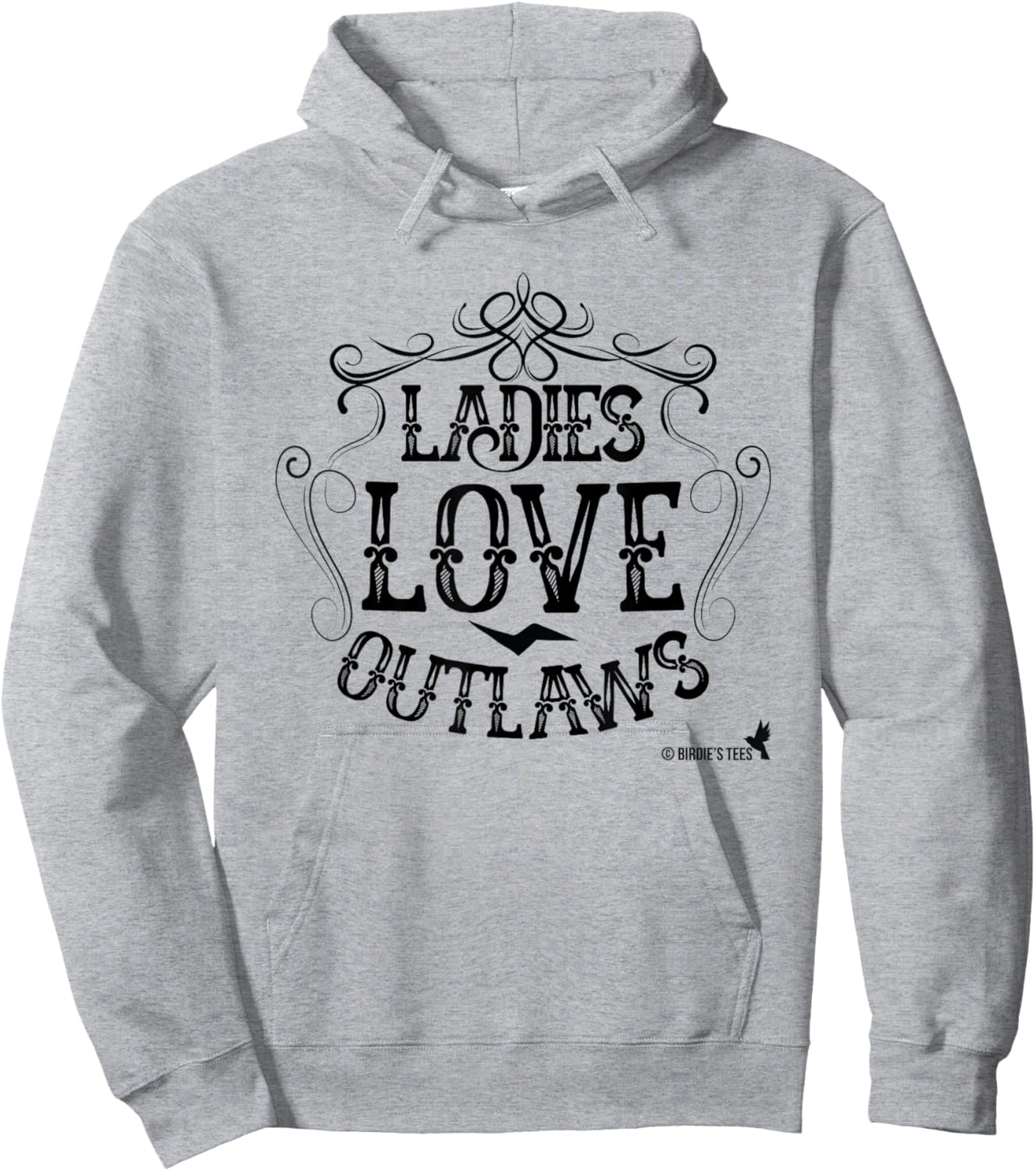 Ladies Love Outlaws Design for Country Music Lovers Hoodie - Hoodie | Ash