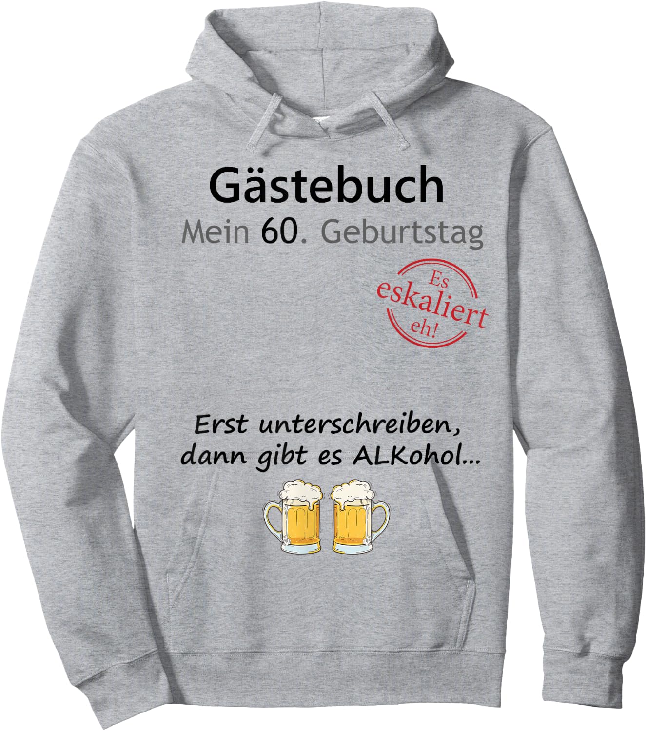 60th Birthday Party Guest Book for Boys and Girls Funny Design , White Hoodie - Hoodie | Ash
