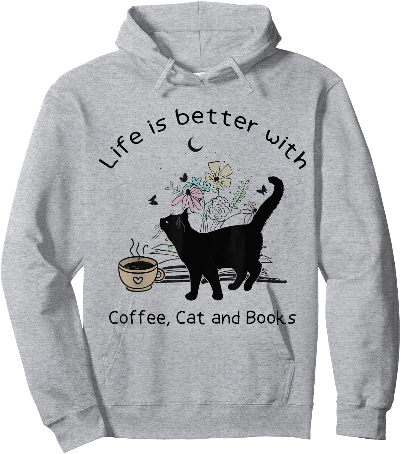 Life is Better With Coffee Cat and Books Funny Cat Sayings Women Girls Kids Hoodie - Hoodie | Ash