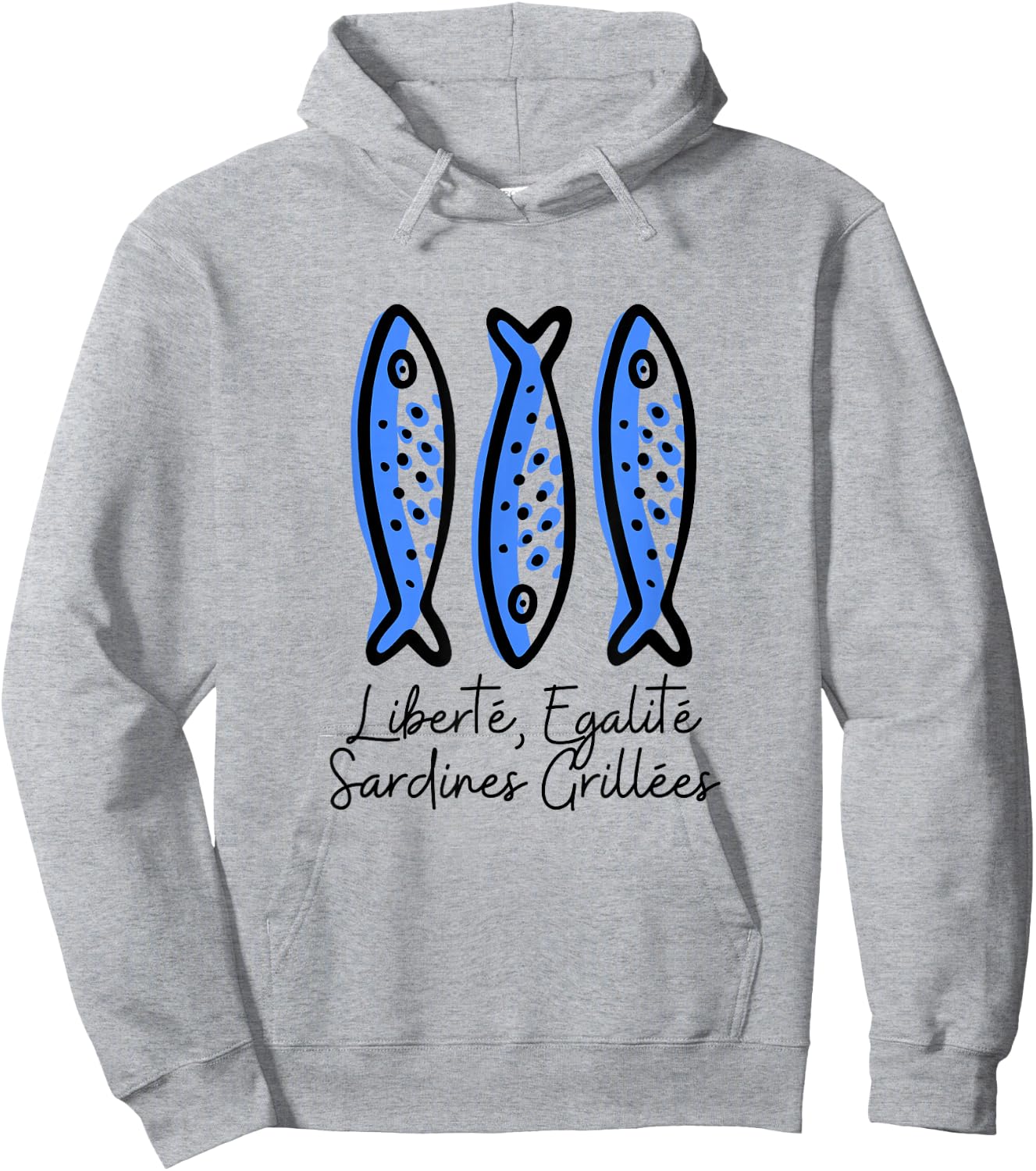 Fisherman Humor | Freedom, Equality, Grilled Sardines , white, S Hoodie - Hoodie | Ash
