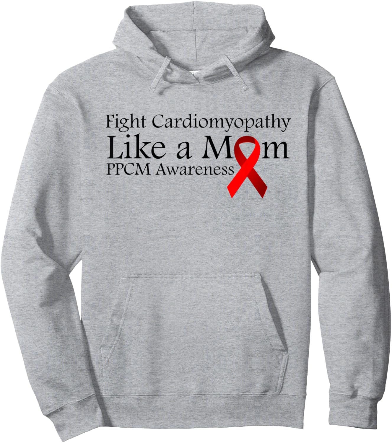 Heart Disease PPCM - Fight Cardiomyopathy like a Mom Hoodie - Hoodie | Ash
