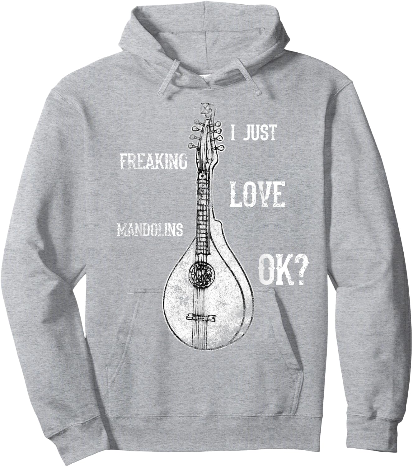 I Just Freaking Love Mandolins Costume Bluegrass Shirt Hoodie - Hoodie | Ash