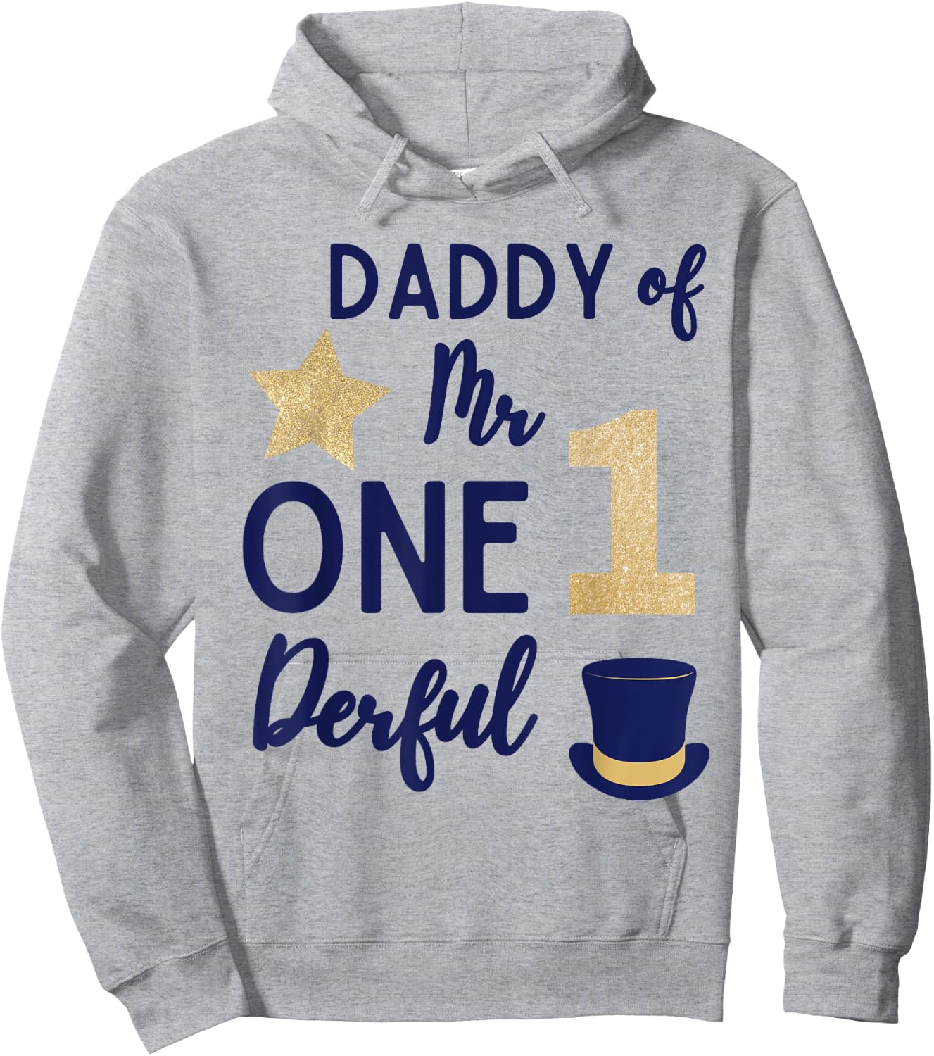 Daddy of Mr One-derful 1st Birthday Baby Boy Family Party Hoodie - Hoodie | Ash