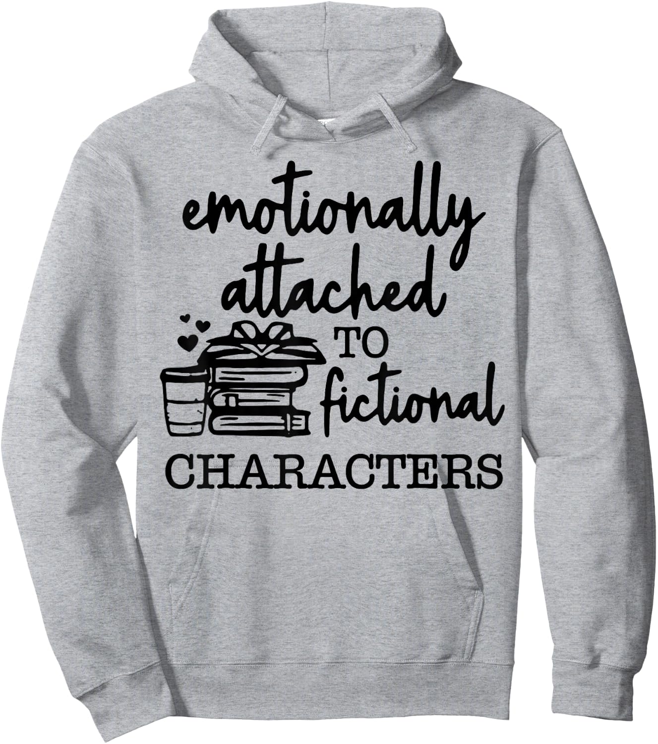 Emotionally Attached To Fictional Characters Hoodie - Hoodie | Ash