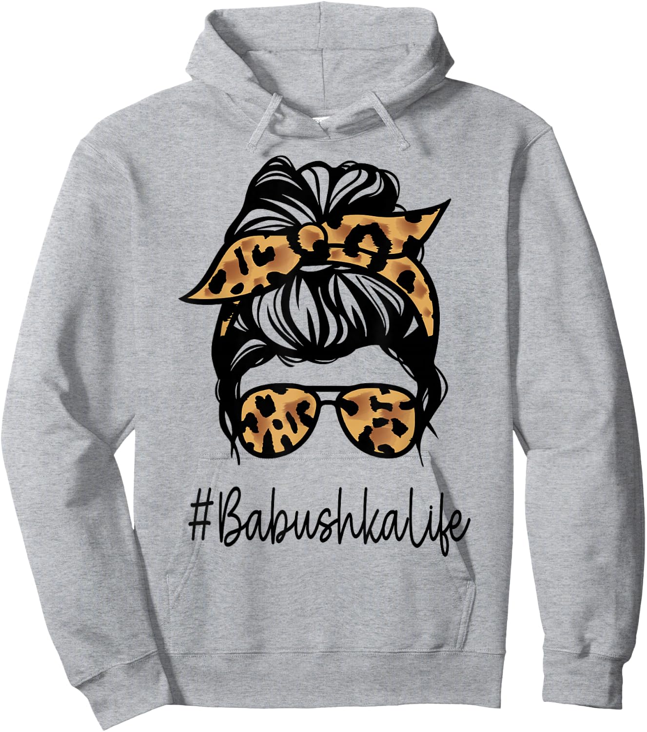 BABUSHKA Leopard Messy Bun Mother's Day for Grandmothers Hoodie - Hoodie | Ash