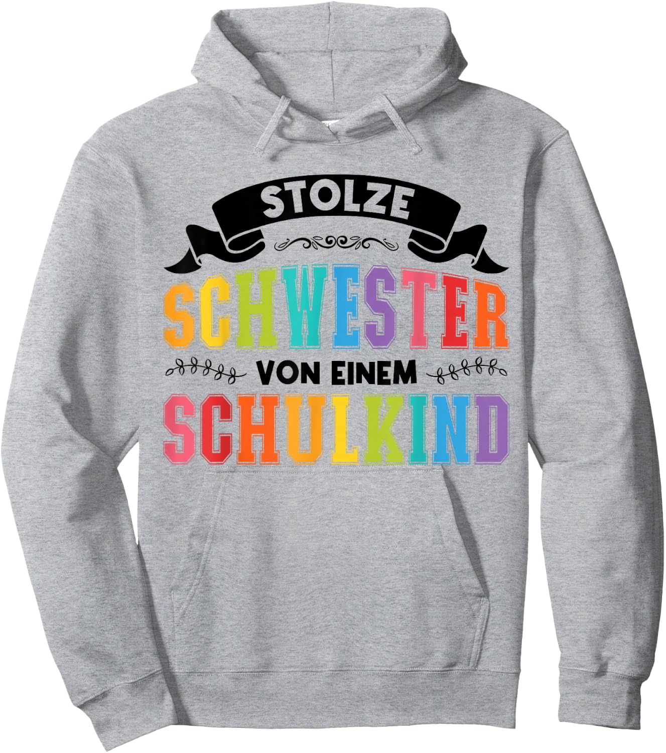 stolze Schwester von einem Schulkind Schulanfang Hoodie - Hoodie | Ash