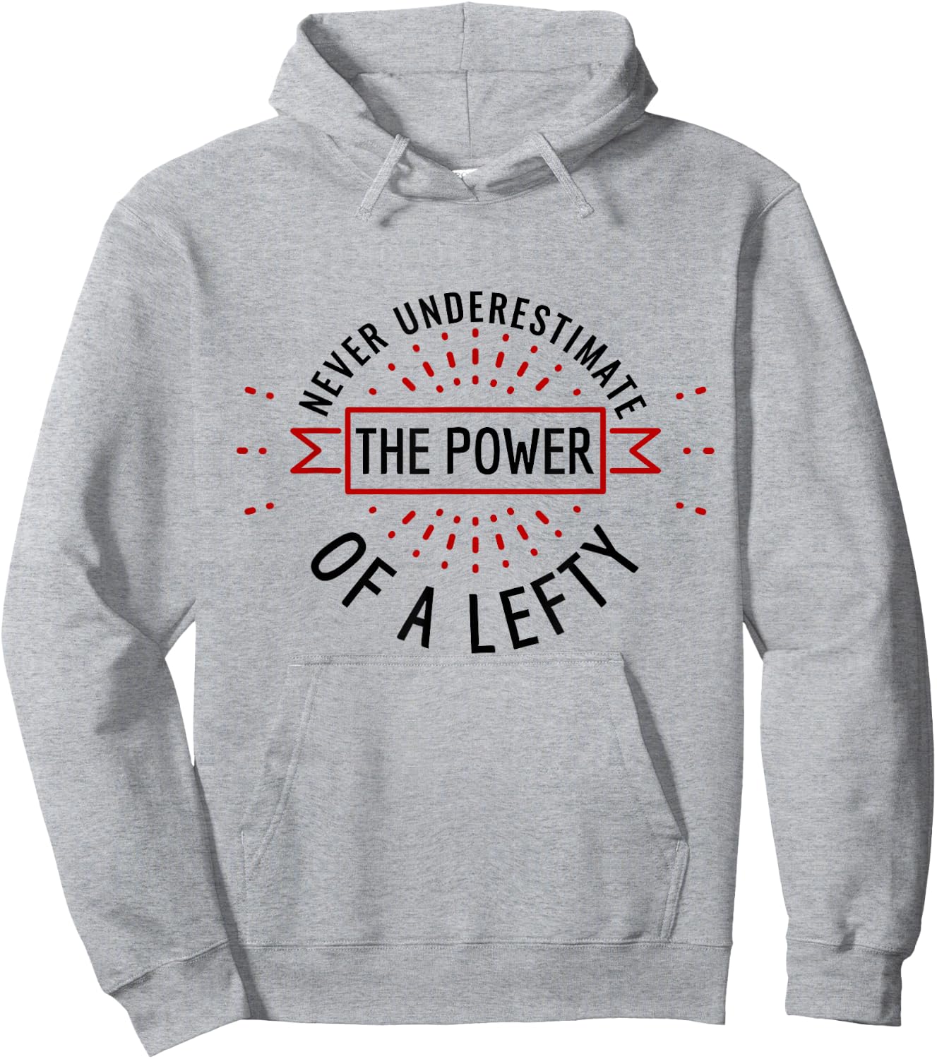 Funny Power of Lefty Humorous Left-Handed Pride Hoodie - Hoodie | Ash