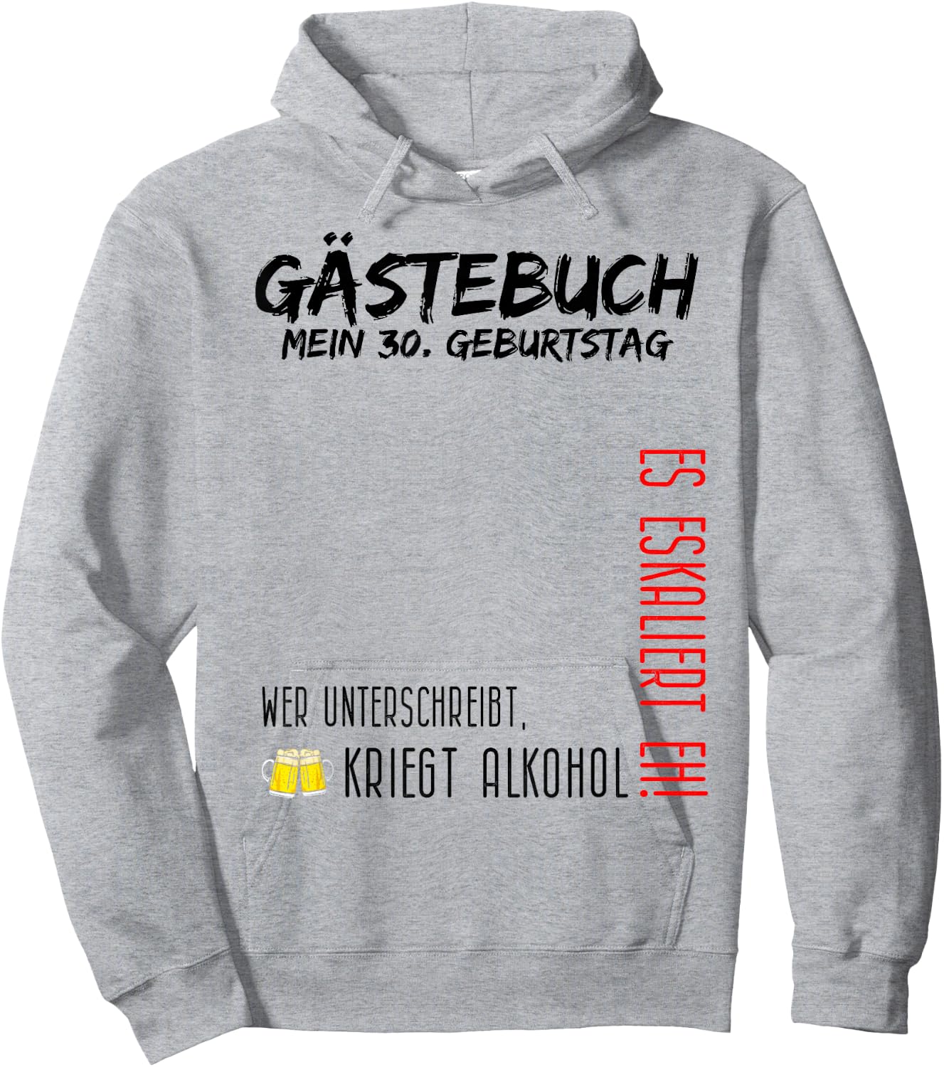 My 30th Birthday and the Guest Book Hoodie - Hoodie | Ash