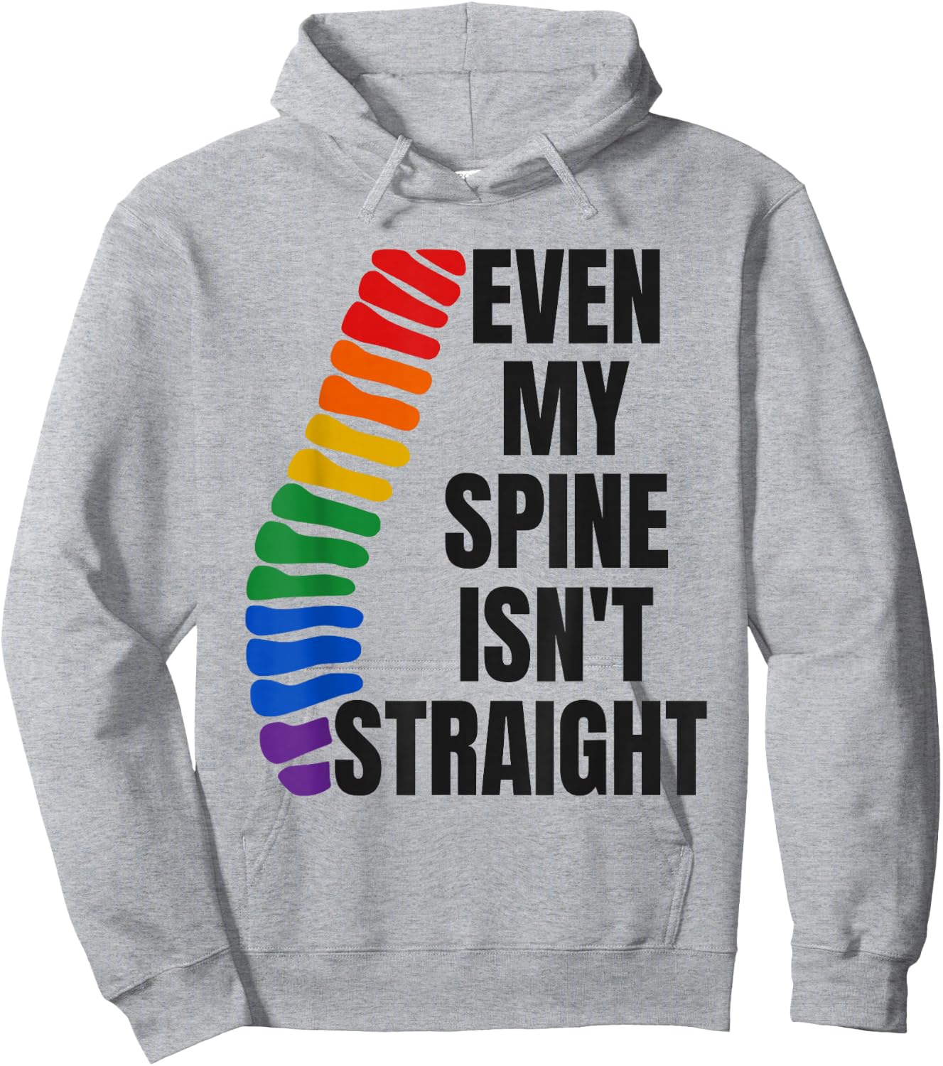 Even My Spine Isn't Straight Rainbow Funny LGBT Pride Hoodie - Hoodie | Ash