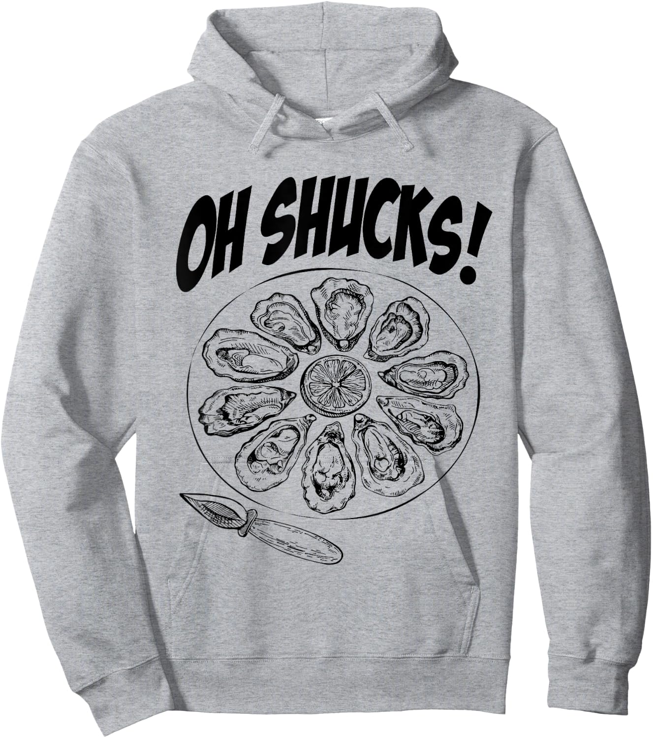 Oh Shucks Oysters Funny Gag for Oyster Lovers Hoodie - Hoodie | Ash