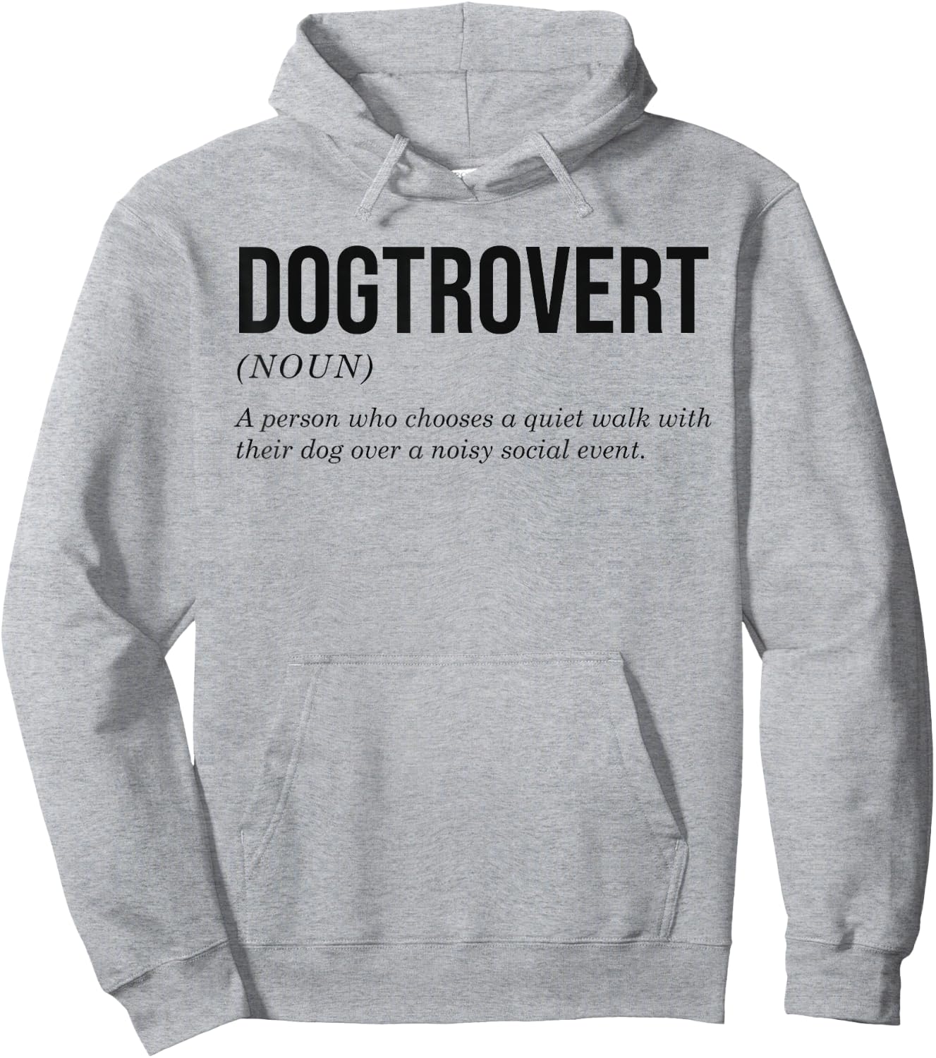 Dogtrovert Definition Funny Dog Lover Introvert Women Men Hoodie - Hoodie | Ash