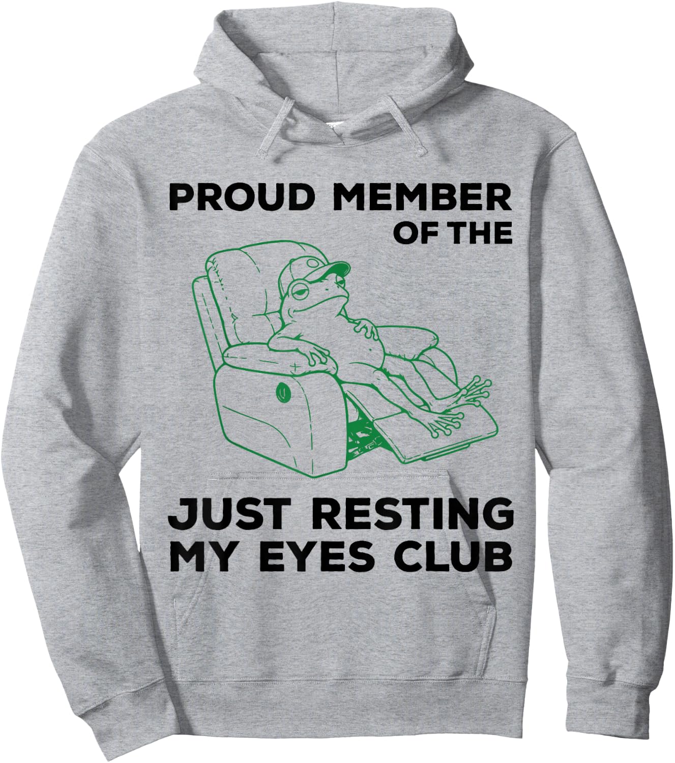 Proud Member of The Just Resting My Eyes Club Hoodie - Hoodie | Ash