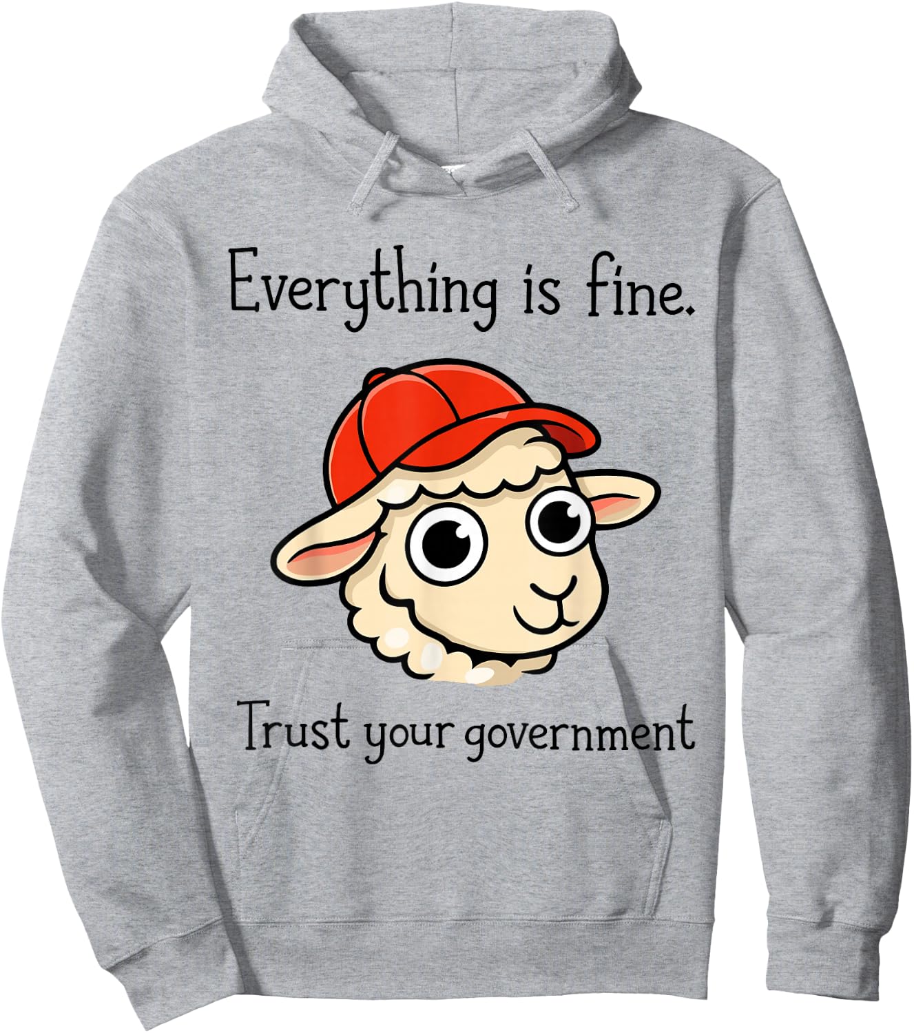Everything is Fine Trust Your Government Sheep Cartoon Hoodie - Hoodie | Ash