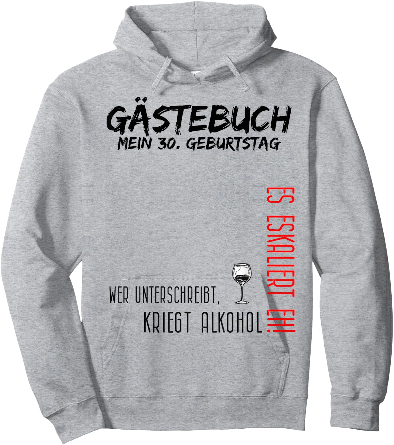 My 30th Birthday and the Guest Book Hoodie - Hoodie | Ash