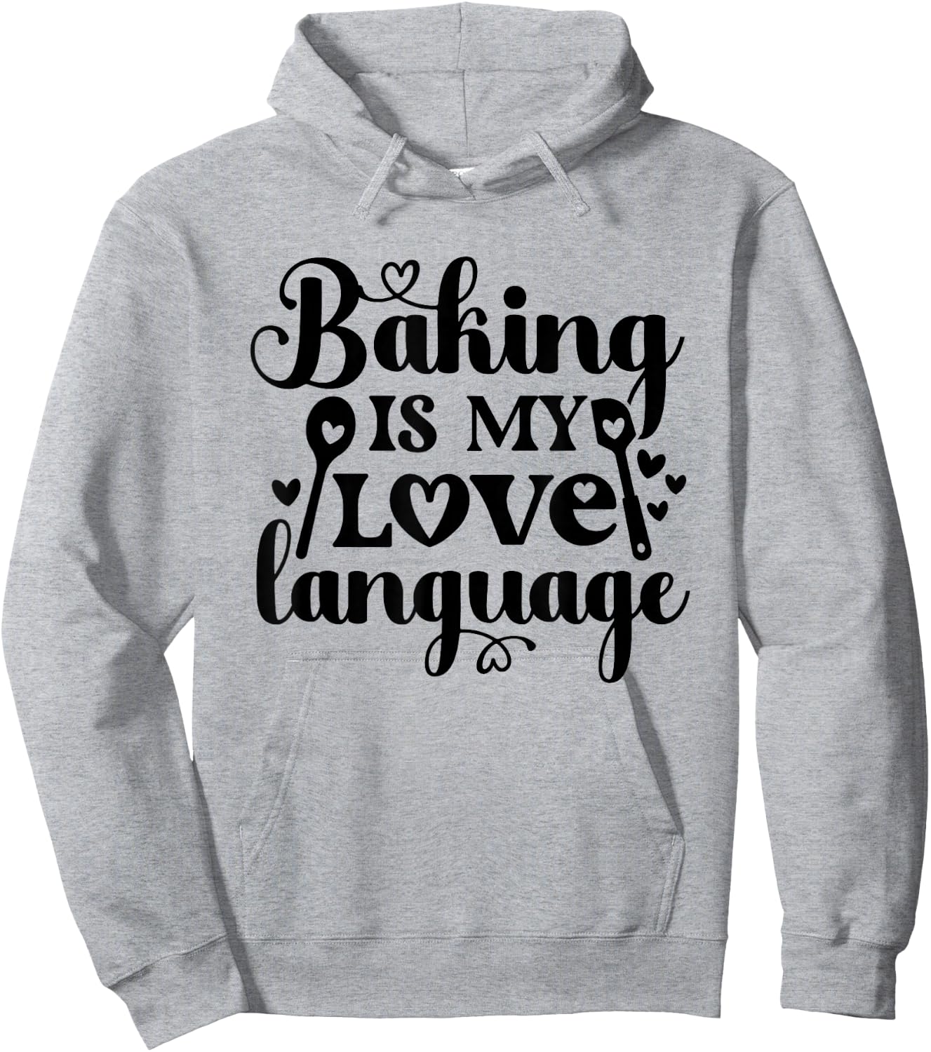 Baking Is My Love Language Hoodie - Hoodie | Ash