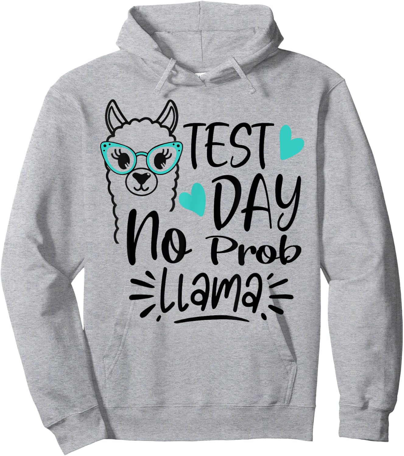 Test Day No Prob-llama Llama Teacher Testing Day Men Women Girls Kids Hoodie - Hoodie | Ash