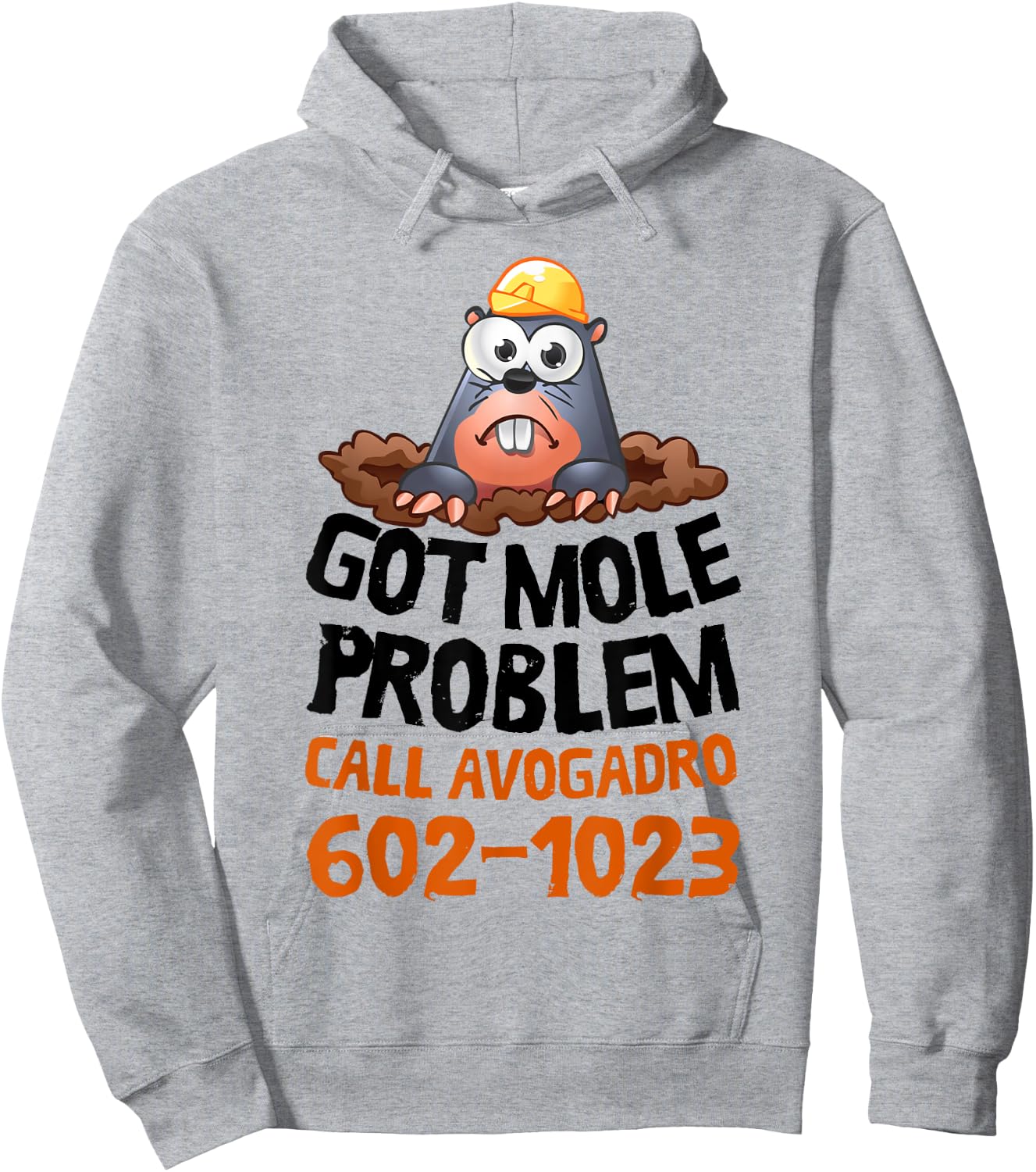 Got Mole Problem Call Avogadro Shirt - Funny Mole Hoodie - Hoodie | Ash