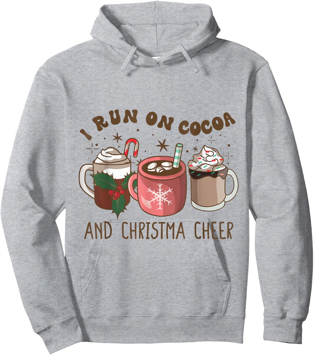 I Run On Hot Cocoa & Christmas Cheer Chocolate Lover Holiday Hoodie - Hoodie | Ash