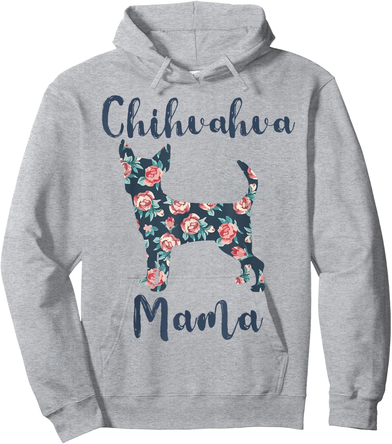 Chihuahua Mama Shirt Women Chihuahua Dog Mom Mother Day Gift Hoodie - Hoodie | Ash