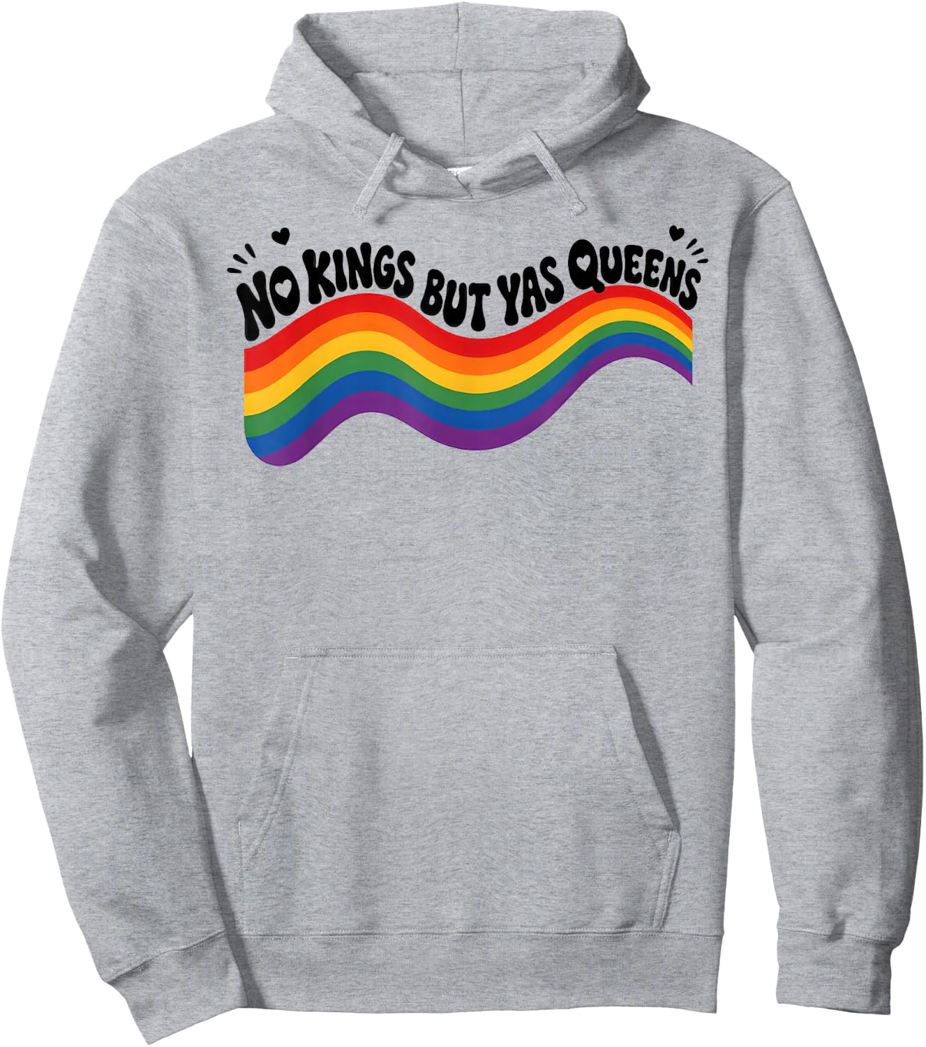 No Kings But Yas Queens Funny LGBTQ Pride Hoodie - Hoodie | Ash