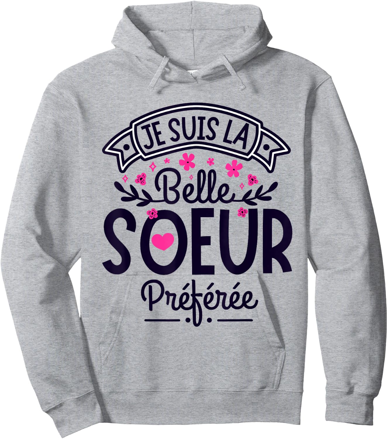 Gift Belle Soeur humour woman Perfect Step-Sister Hoodie - Hoodie | Ash