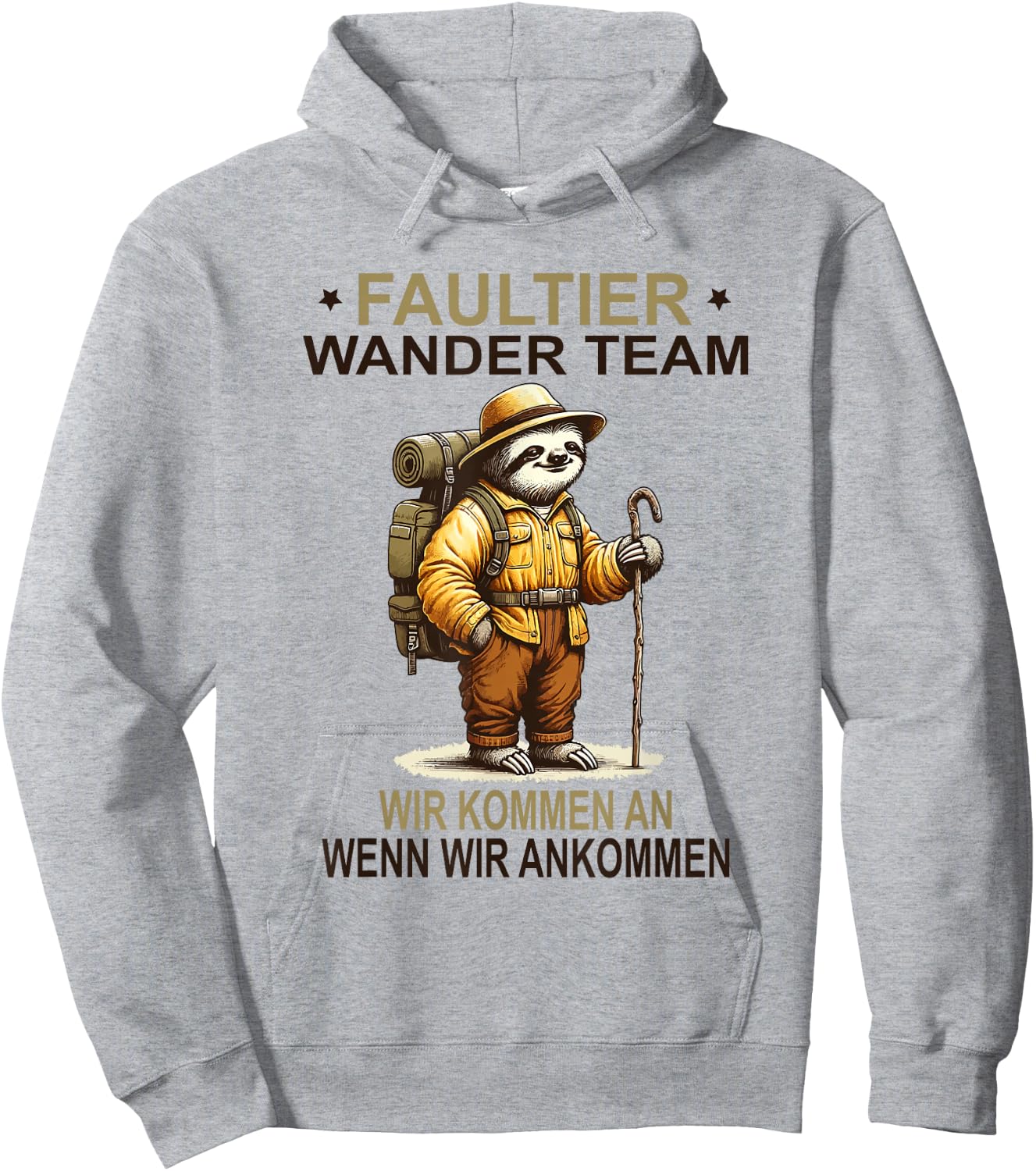 Lustiges Faultier Wander Team Wir kommen an Wanderteam Hoodie - Hoodie | Ash