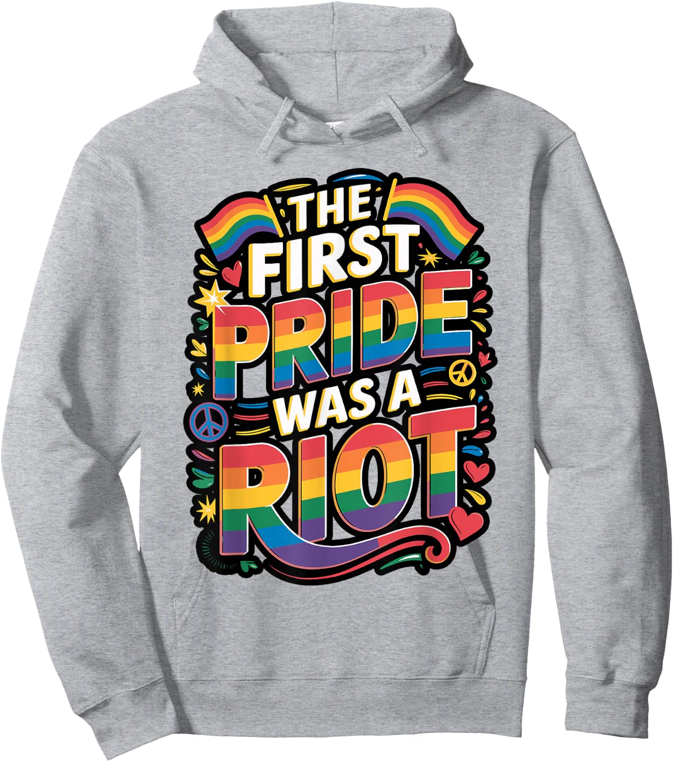 The First Pride was a Riot Statement Hoodie - Hoodie | Ash