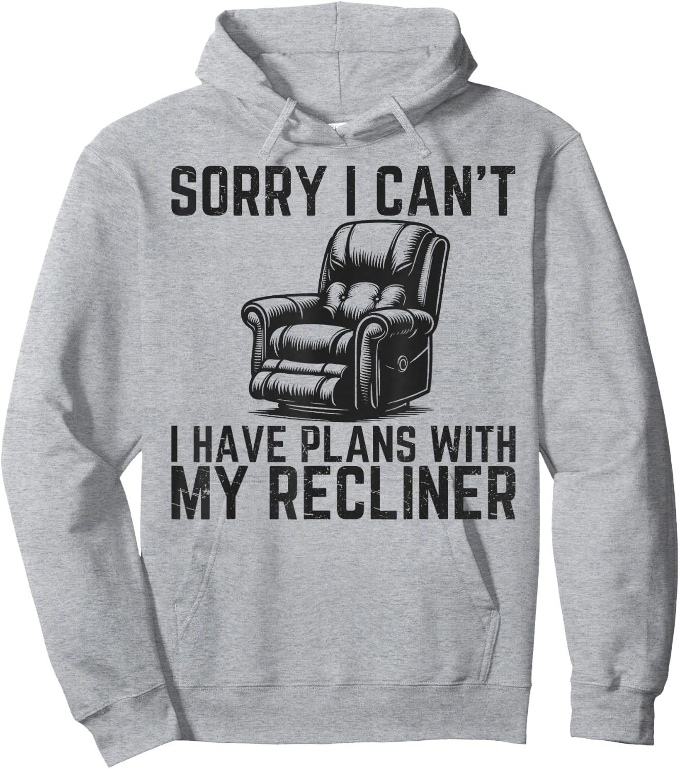 Sorry I Can't I Have Plans With Recliner Funny Dad Recliner Hoodie - Hoodie | Ash