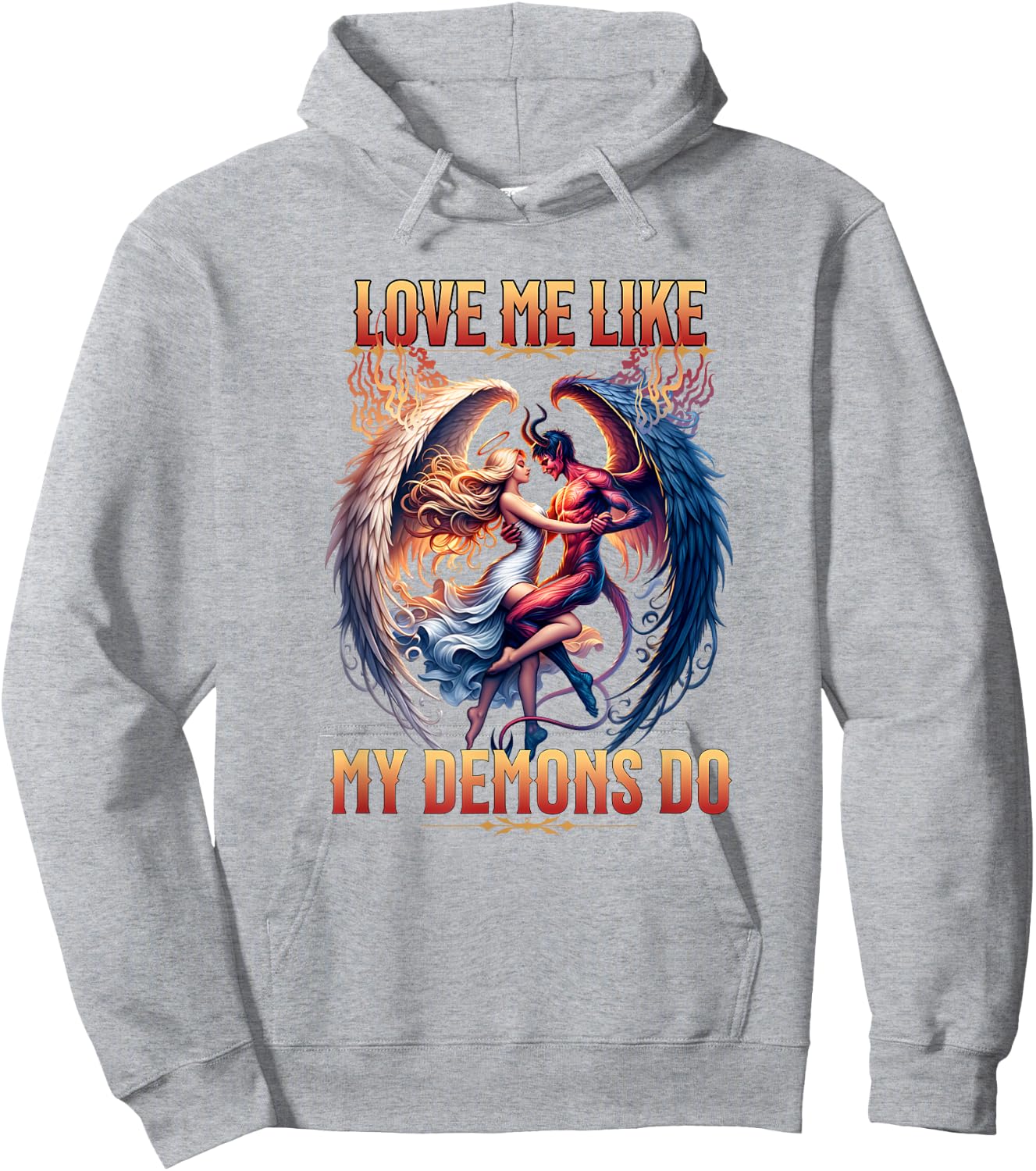 Love Me Like My Demons Do Devil Angel Halloween Goth Satanic Hoodie - Hoodie | Ash