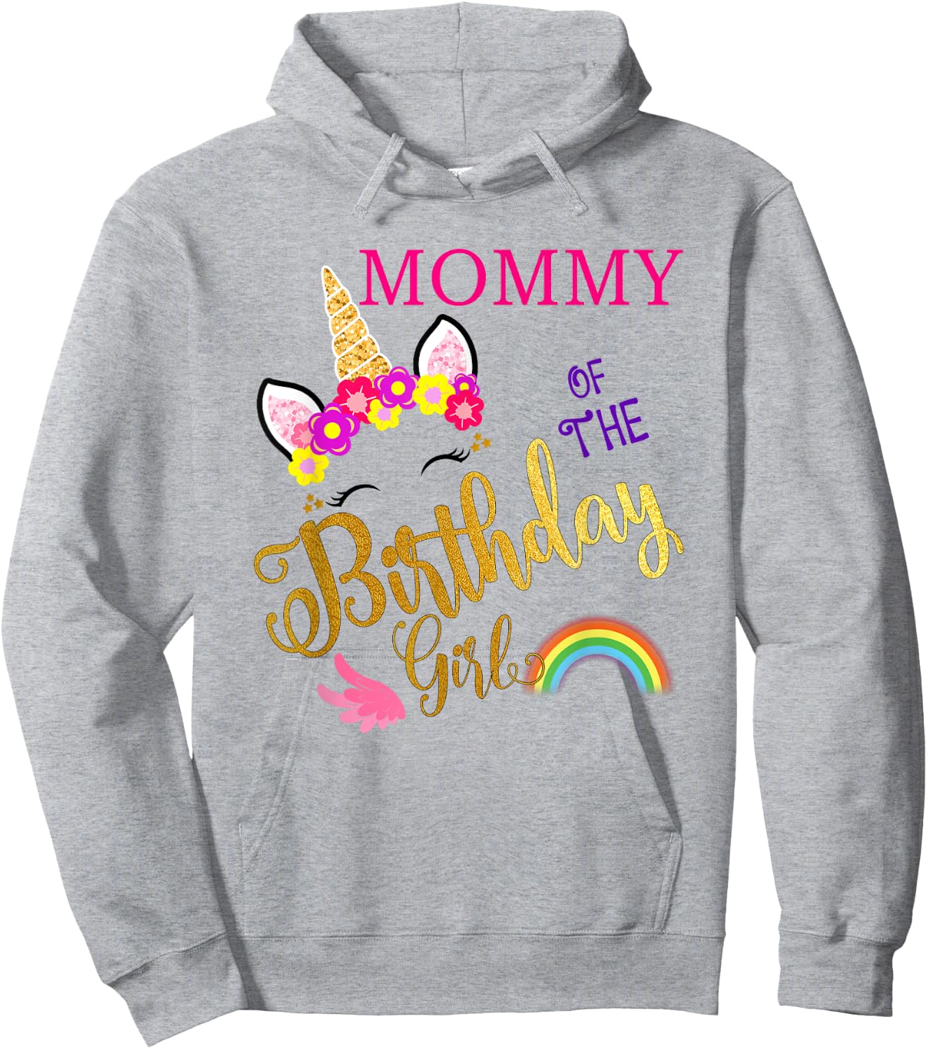 Mommy of The Birthday for Girl Mom Unicorn First Birthday Hoodie - Hoodie | Ash