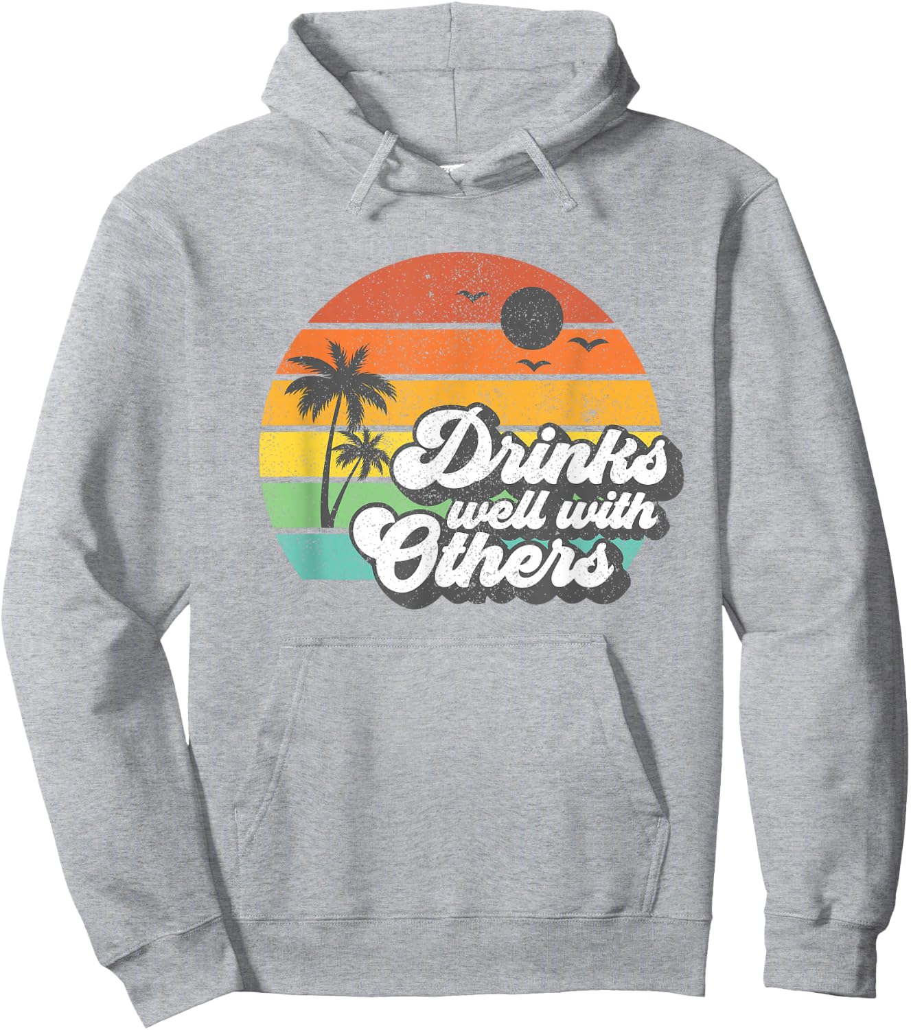 Drinks Well with Others Funny Retro Beach Summer Women Gift Hoodie - Hoodie | Ash