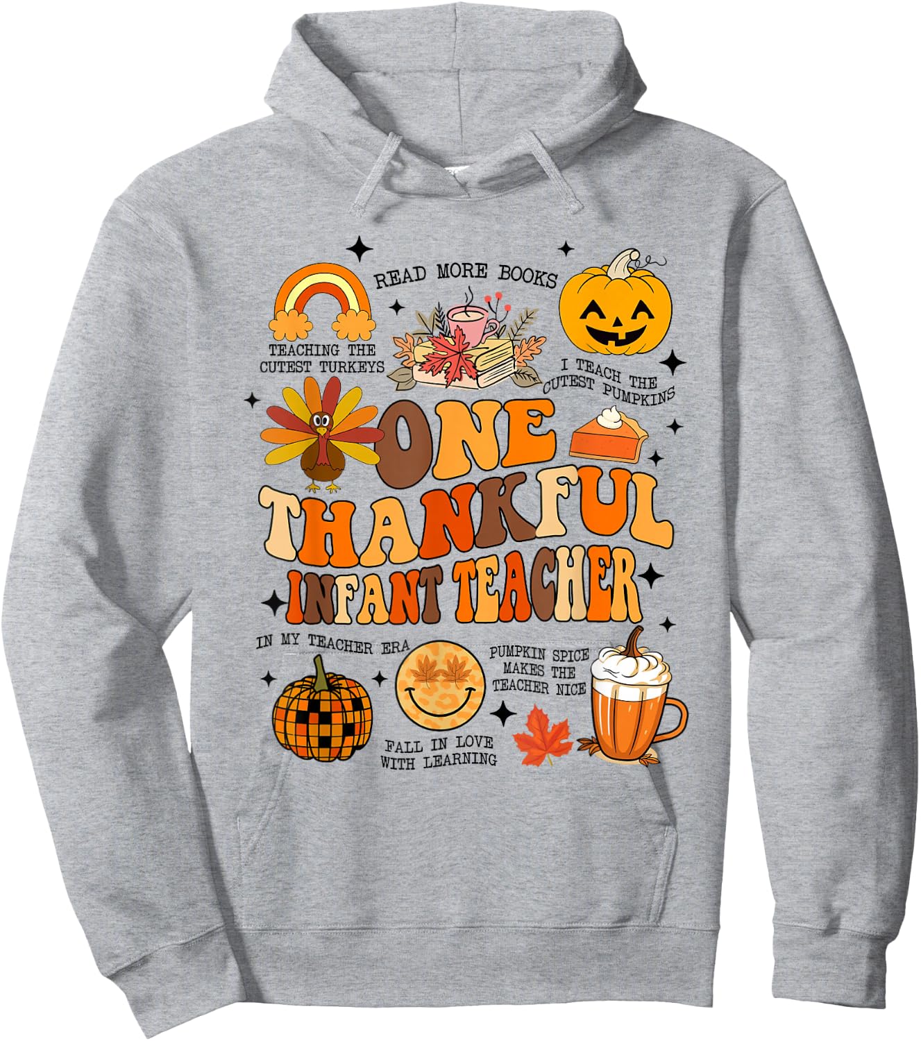 One Thankful Infant Teacher Thanksgiving Retro Groovy Fall Hoodie - Hoodie | Ash