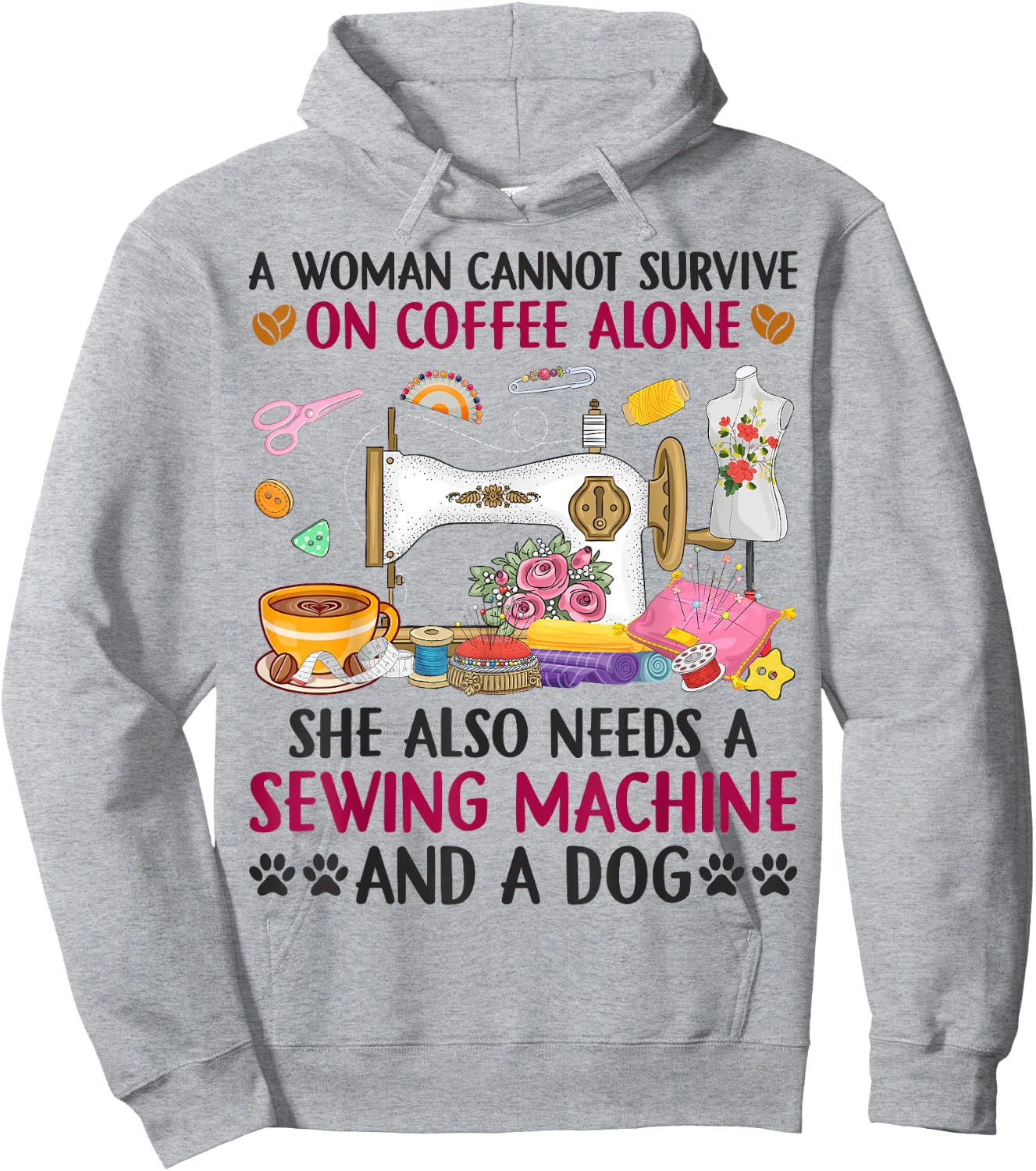 Dog Coffee Sewing Quilting Sew Lover Seamstress Sewing Dogs Hoodie - Hoodie | Ash