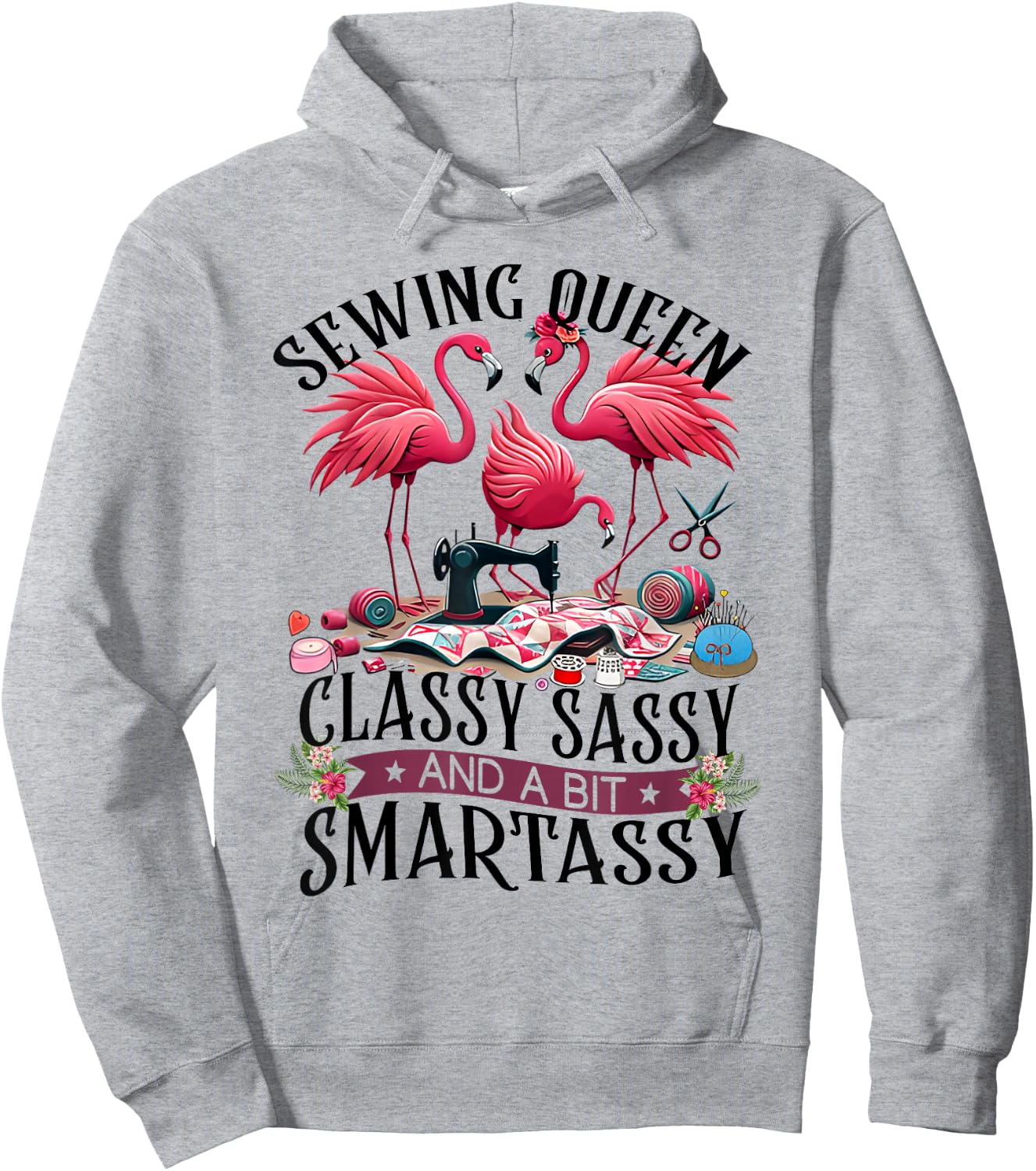 Funny Sewing Queen Cute Flamingo Flowery Sewing Machine Sew Hoodie - Hoodie | Ash
