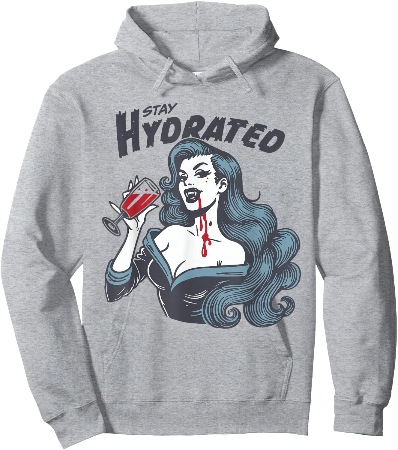 Vampire Theme - Stay Hydrated Trendy Vintage Vampire Girl Hoodie - Hoodie | Ash
