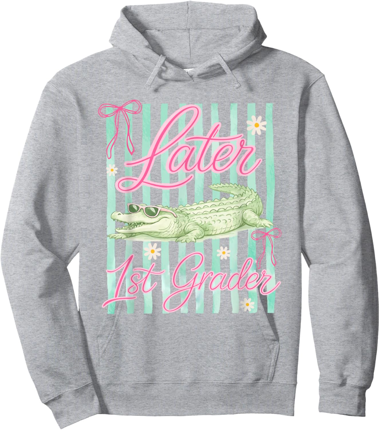 Striped Last Day of School Later 1st Grader Gator Alligator Hoodie - Hoodie | Ash