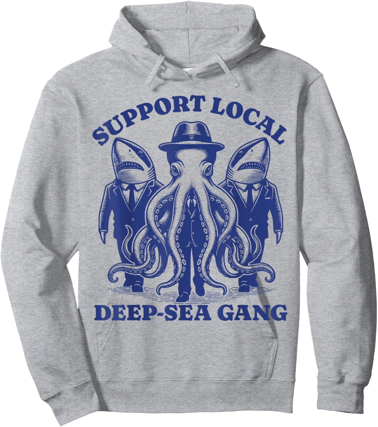 shark Octopus Lovers - Support Local deep sea gang Hoodie - Hoodie | Ash
