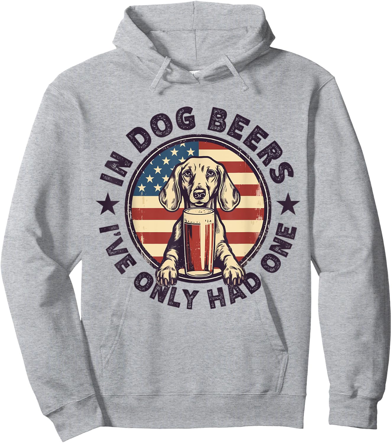 Funny Dachshund in Dog Beer I have only had One 4th of July Women Men Hoodie - Hoodie | Ash
