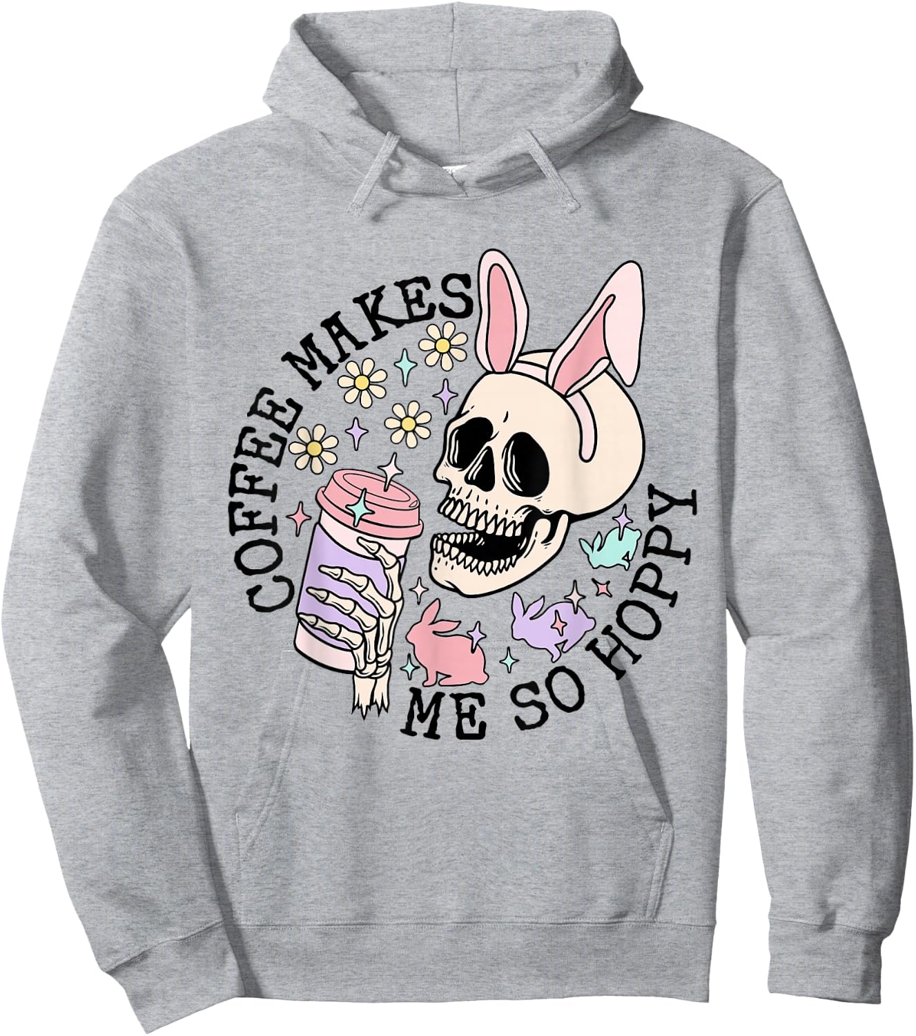 Coffee Makes Me So Hoppy Easter Rabbit Bunny Skeleton Hoodie - Hoodie | Ash