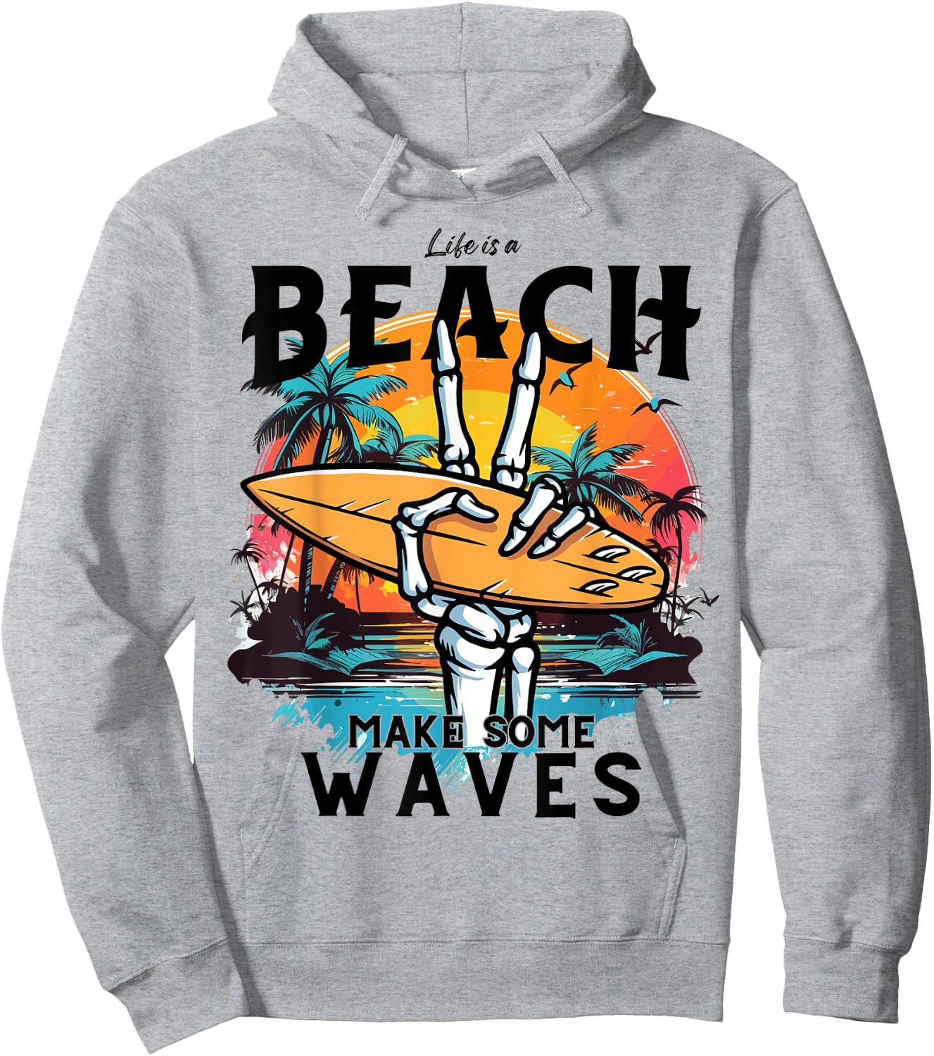 Funny Summer,Waves,Surf.Life Is A Beach Make Some Waves Women Kids Hoodie - Hoodie | Ash