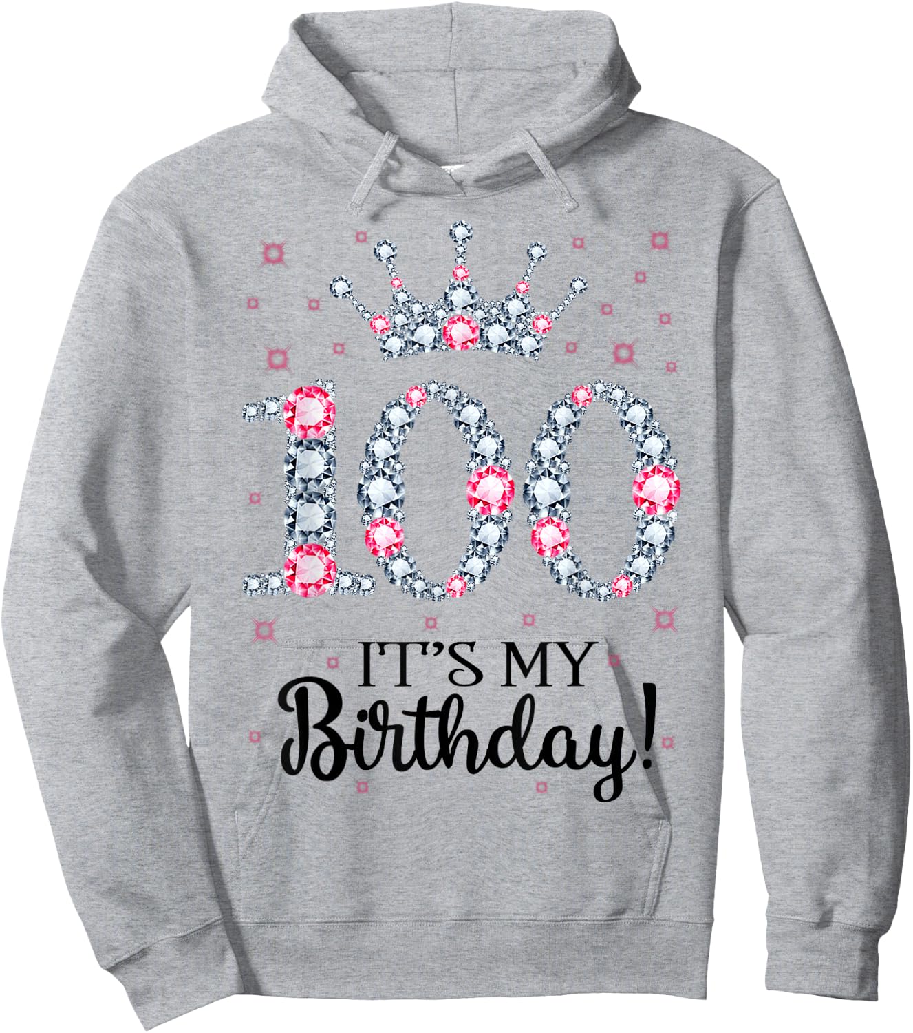 100 It's My Birthday Pink Crown 100th Birthday Gifts Hoodie - Hoodie | Ash