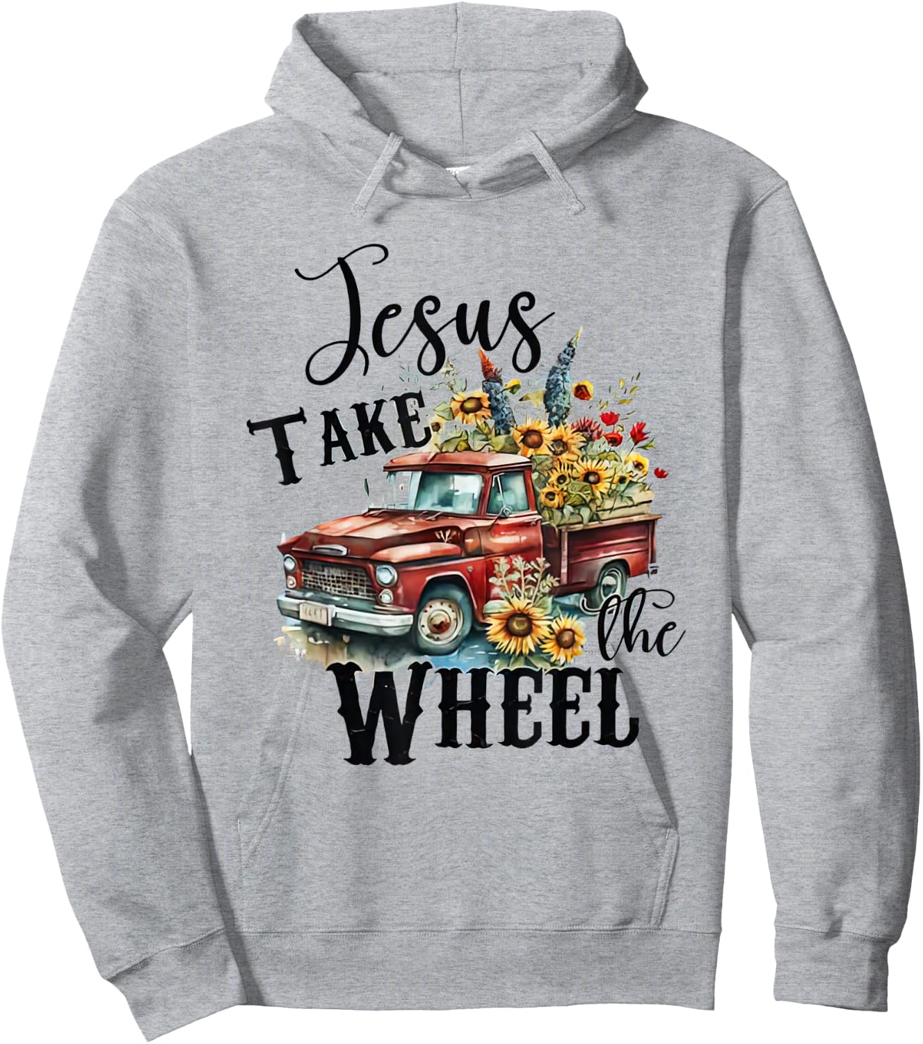 Sunflower Jesus Take The Wheel Christian - Sunflower Truck Hoodie - Hoodie | Ash