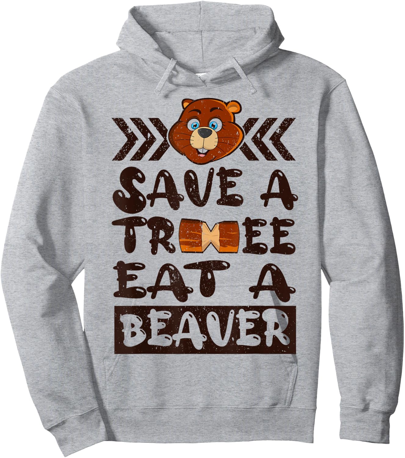 Save A Tree Eat A Beaver Hoodie - Hoodie | Ash