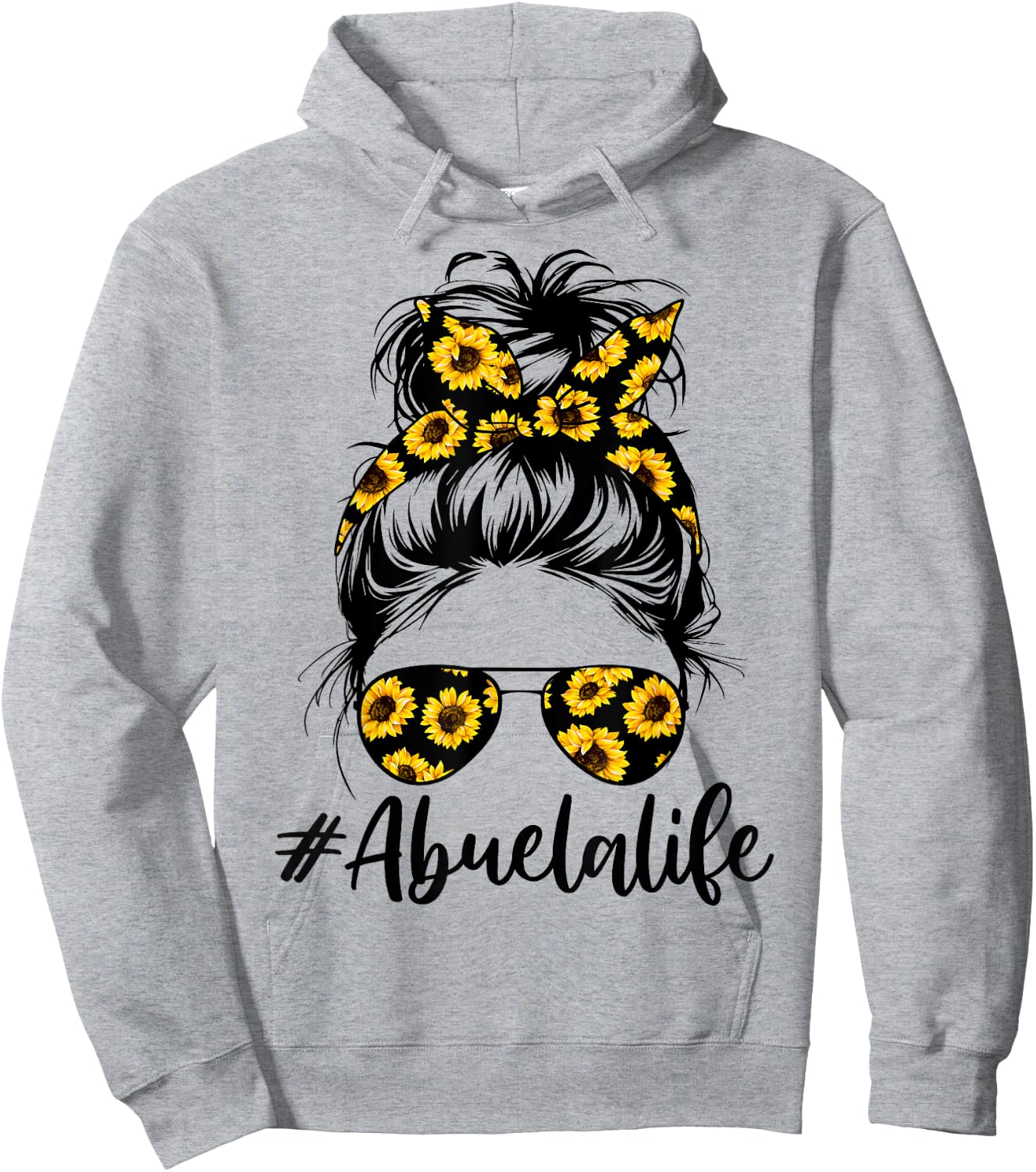 Cool Abuela Life with Sunflower Messy Hair Bun Mothers Day Hoodie - Hoodie | Ash