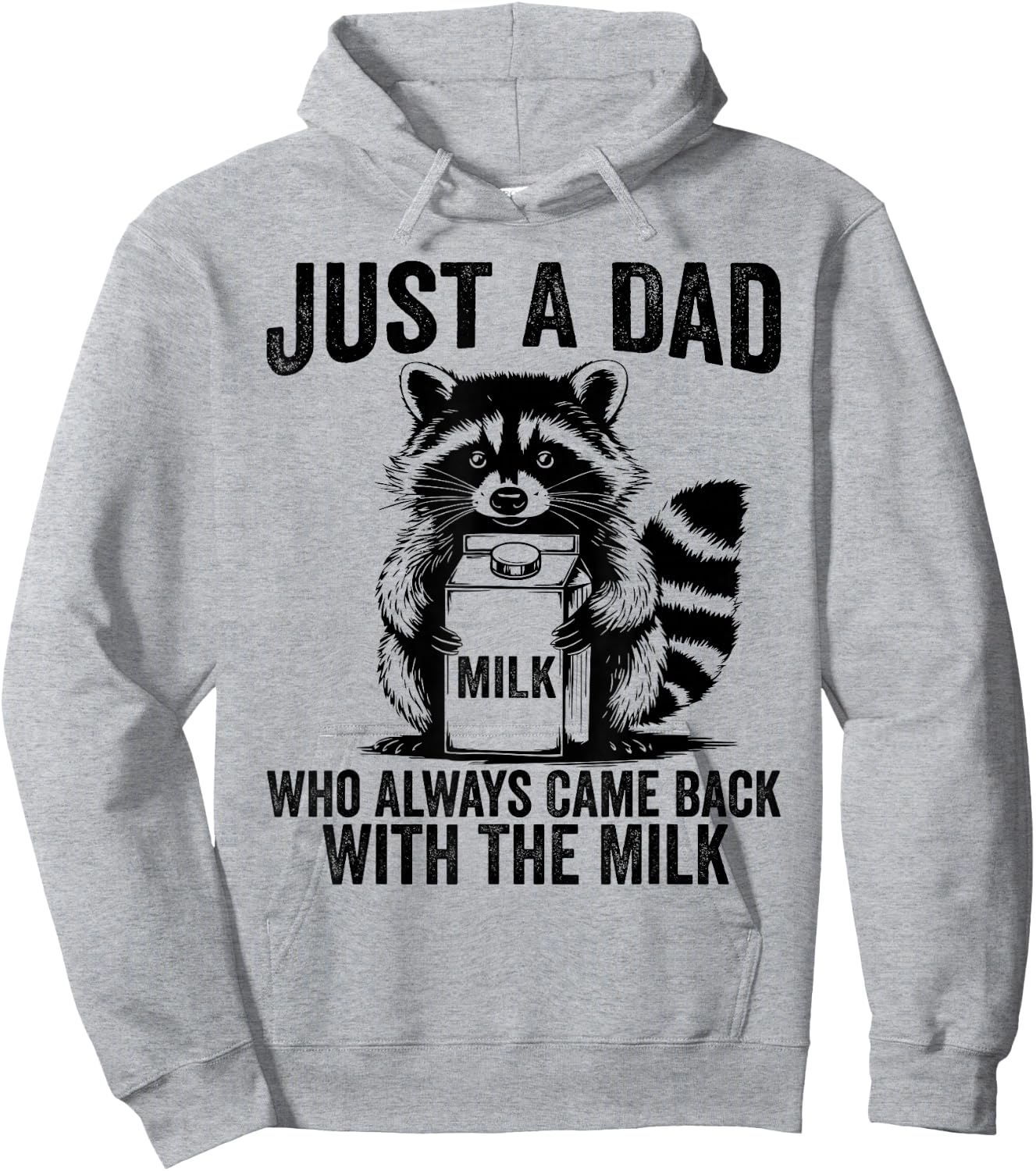 Just a dad who always came back with the milk father's day Hoodie - Hoodie | Ash