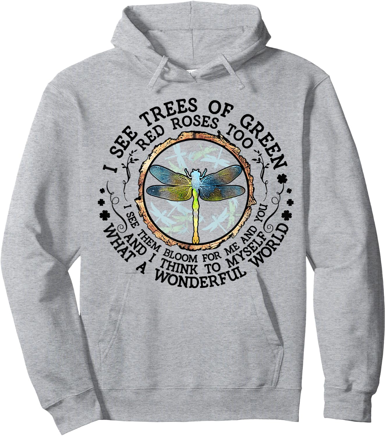 I see trees of green red roses too I see them bloom in me Hoodie - Hoodie | Ash